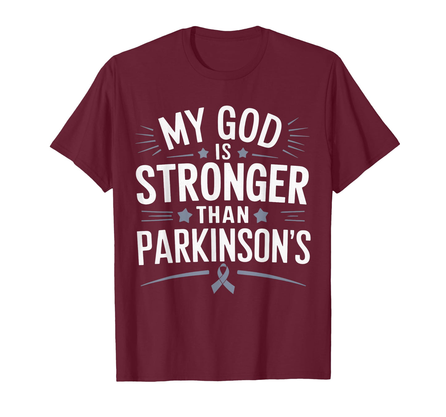 My God Is Stronger Than Parkinson's Awareness Hope Family T-Shirt