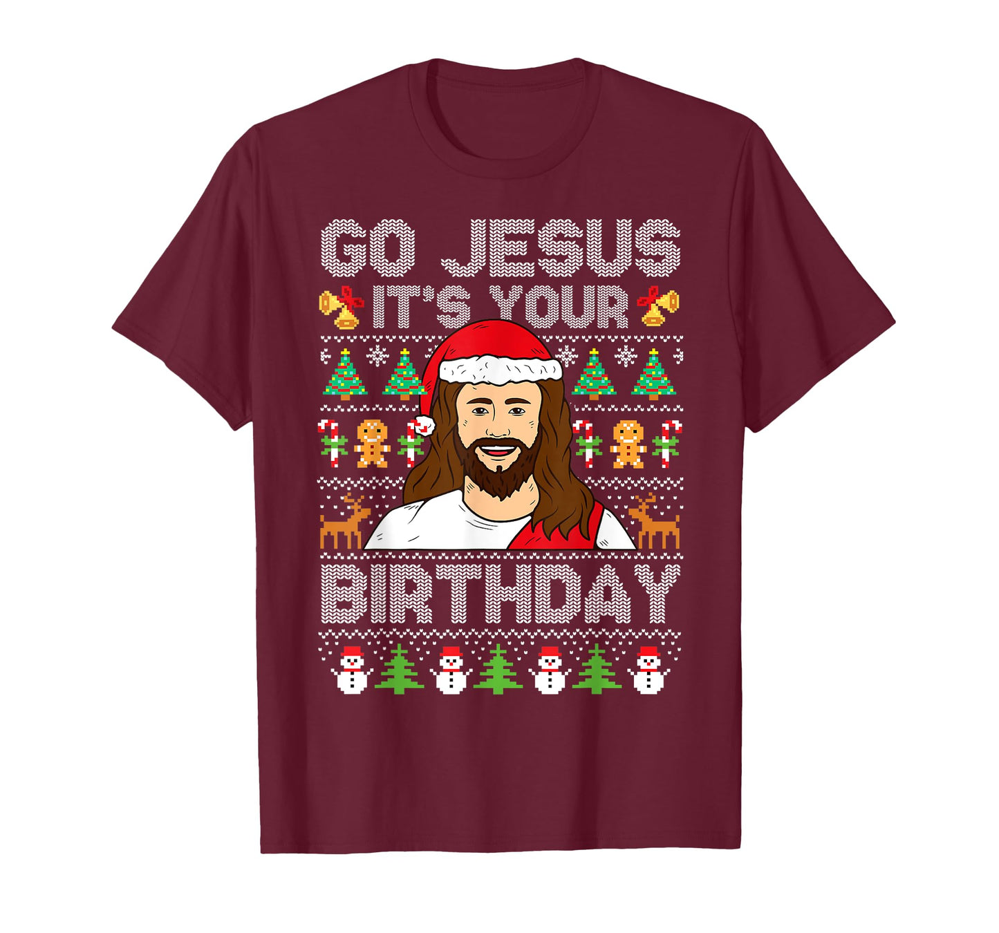 Go Jesus It's Your Birthday Ugly Christmas Sweater Funny T-Shirt