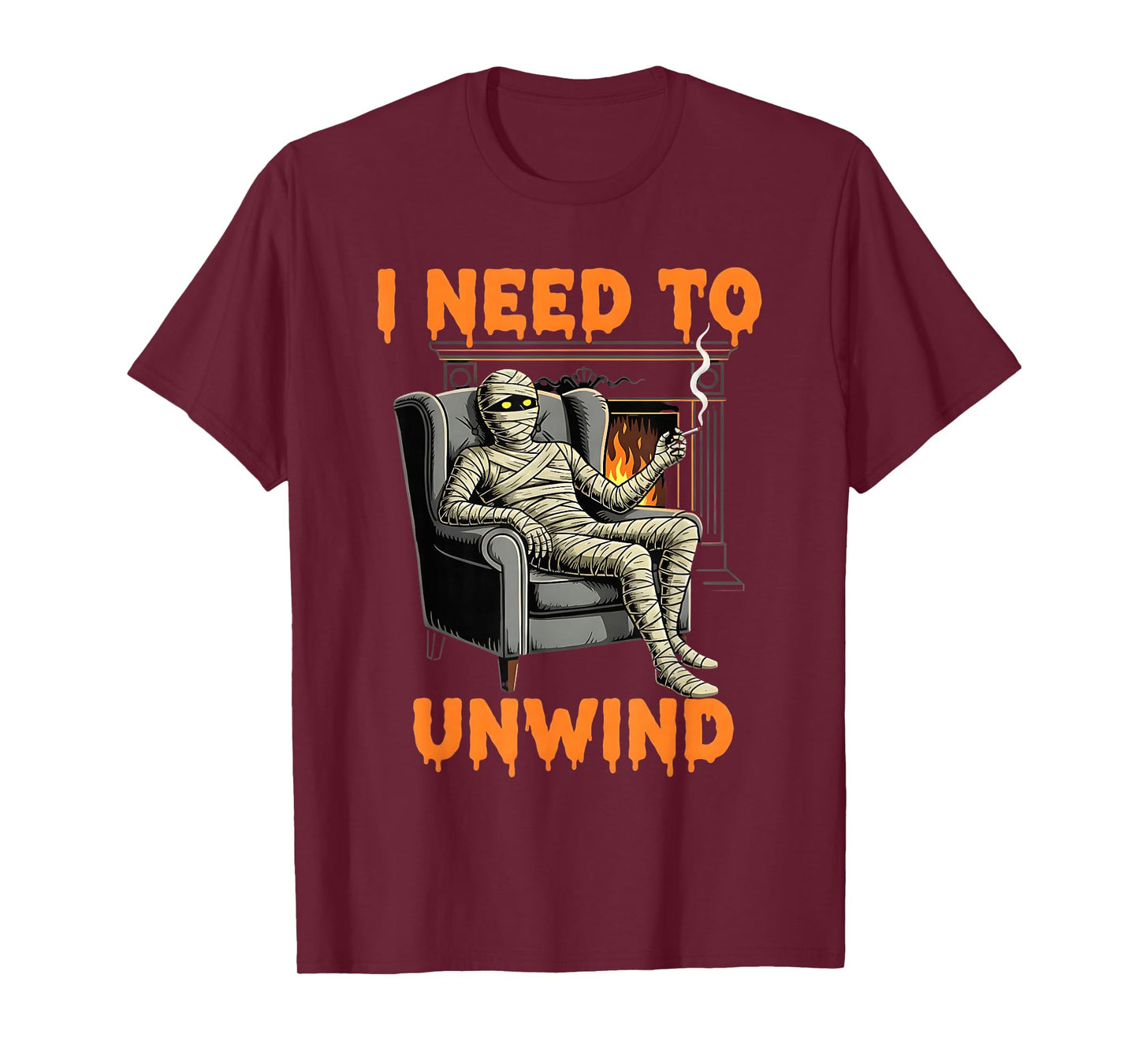 Funny Mummy Smoking Cigarette I Need to Unwind Costume Pun T-Shirt