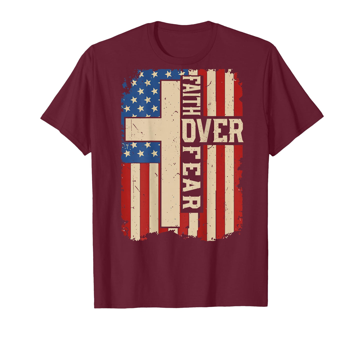 Mens American Flag Faith Over Fear Christian Patriotic Cross T-Shirt