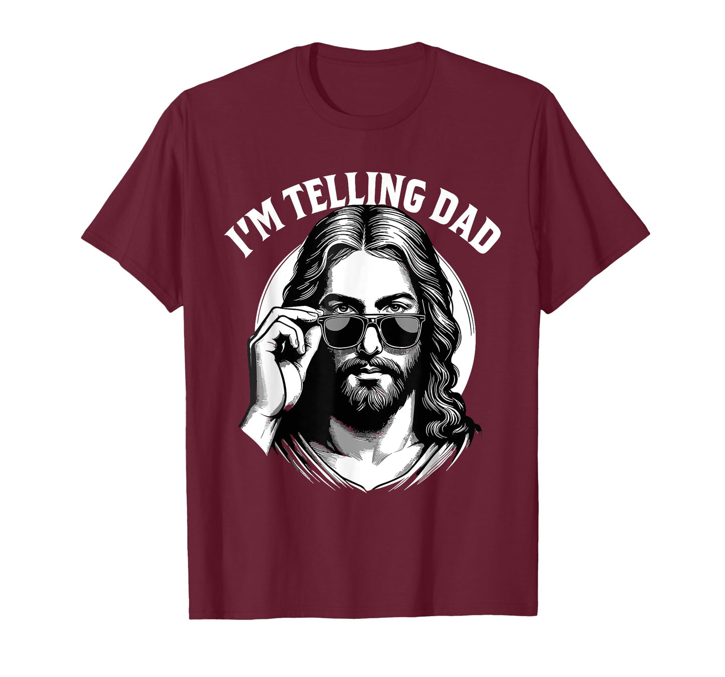 Funny I'm Telling Dad Shirt Religious Christian Jesus Meme T-Shirt