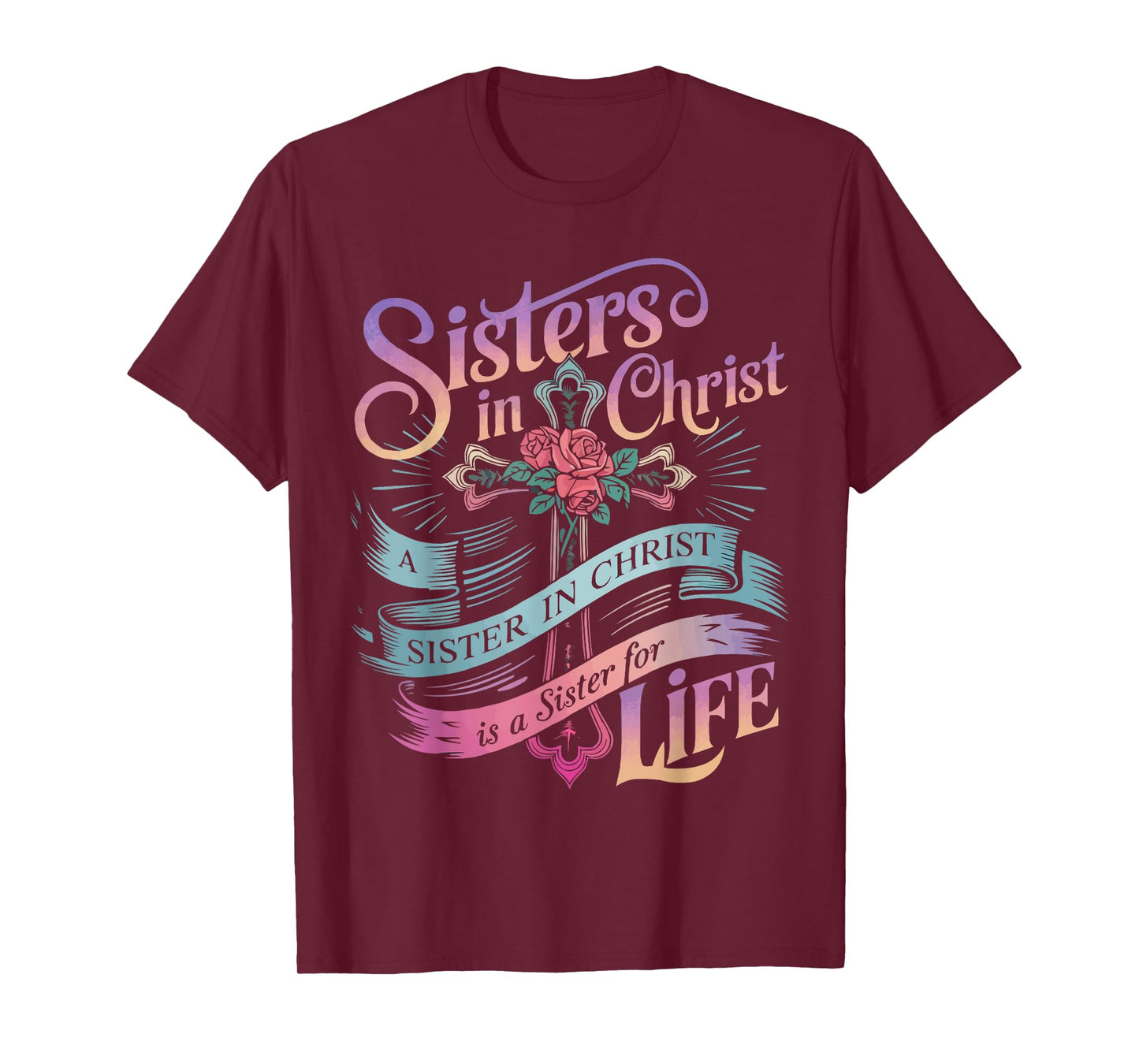 Sisters In Christ Religion Jesus Christian Women Faith T-Shirt