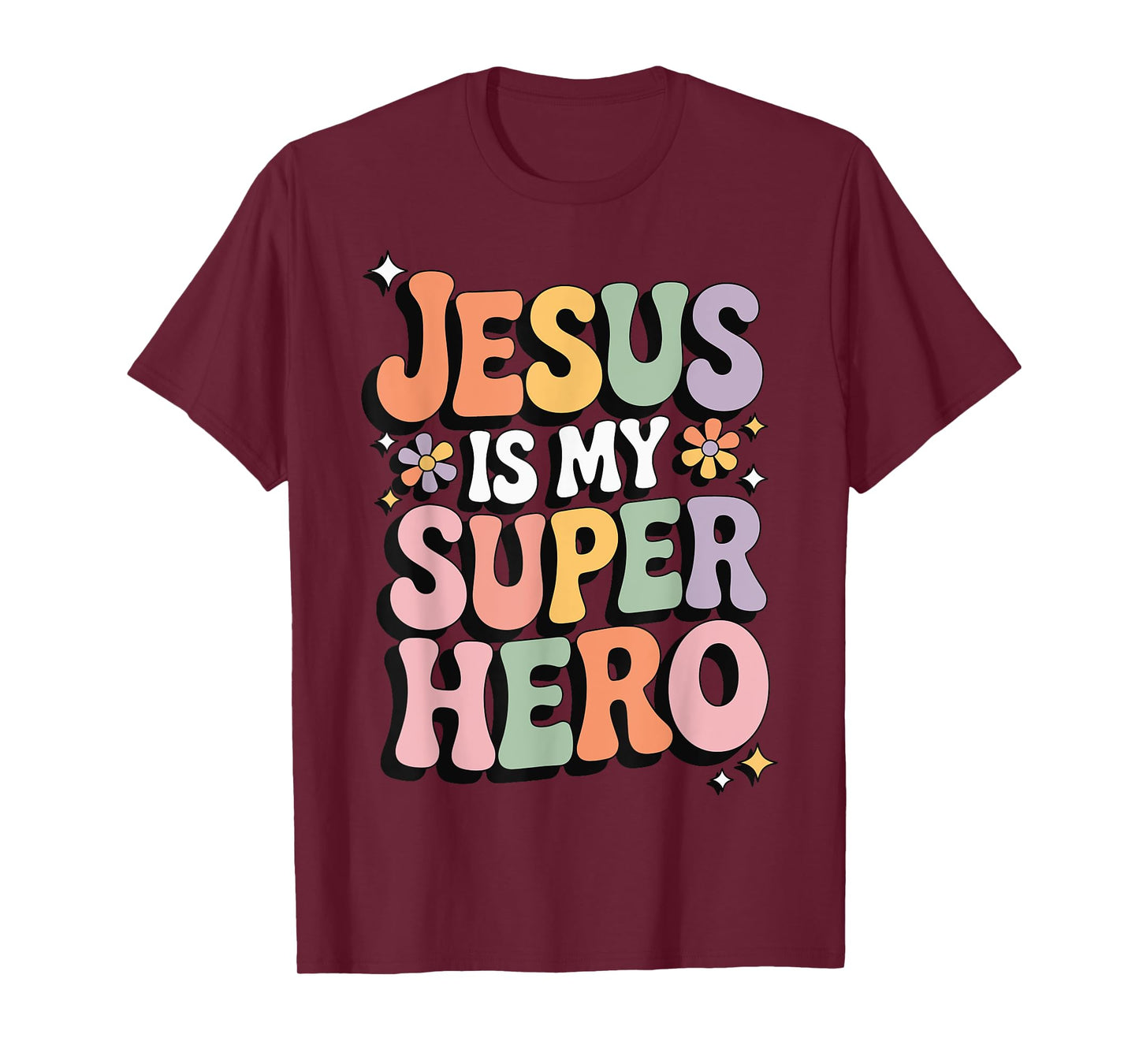 Jesus Is My Superhero T-Shirt