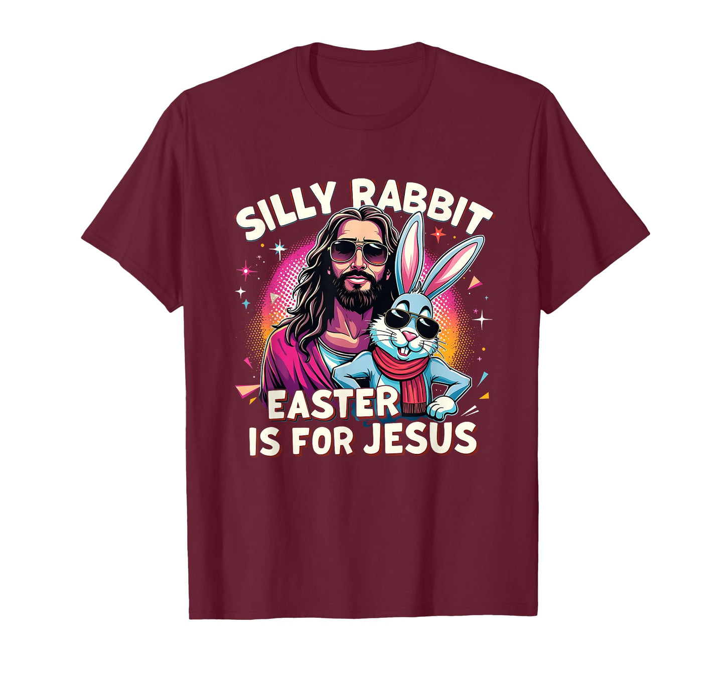 Easter Jesus Silly Rabbit Christian Faith Easter Day Graphic T-Shirt