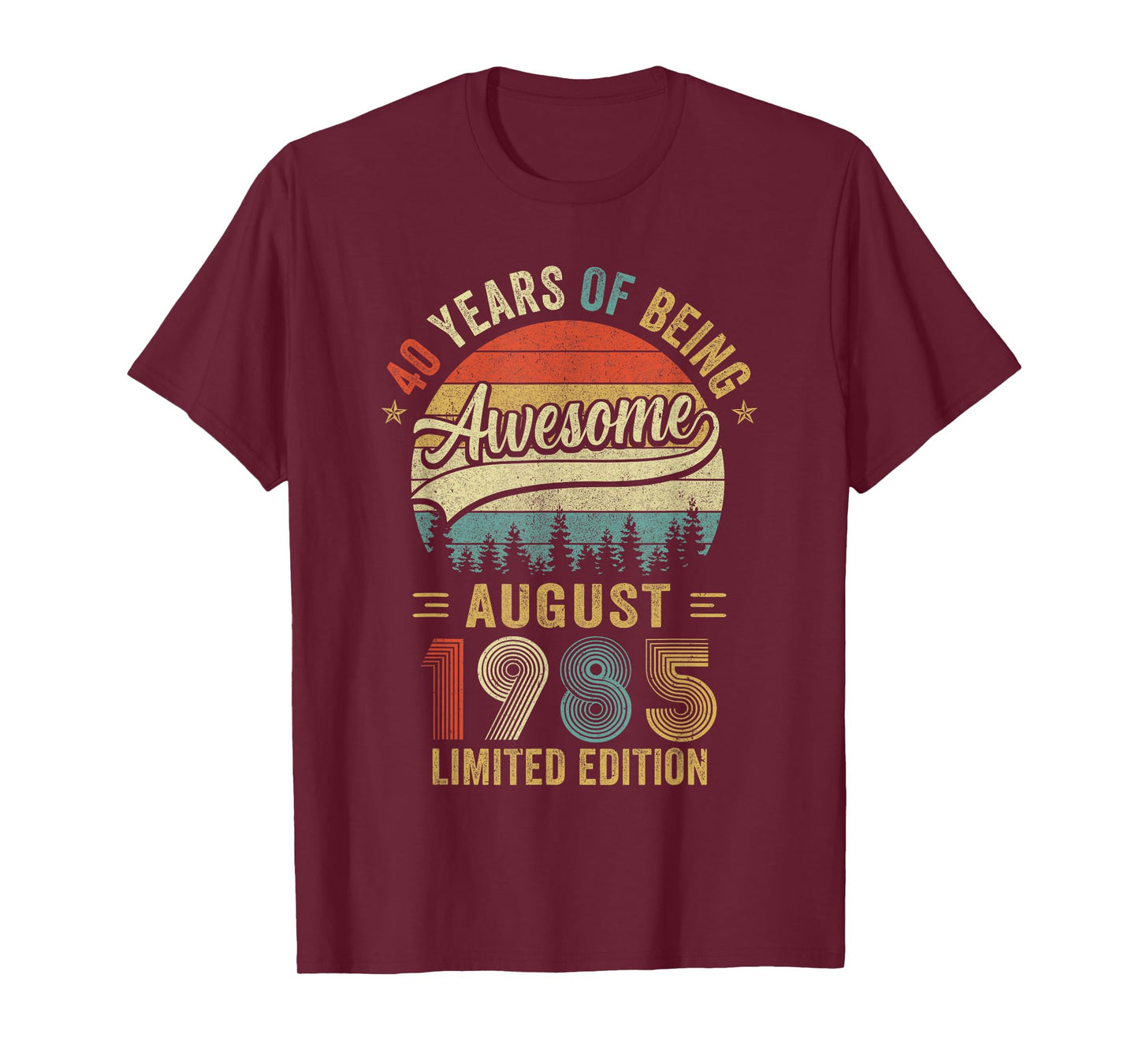Vintage August 1985 Old 40Th Birthday Men Women T-Shirt