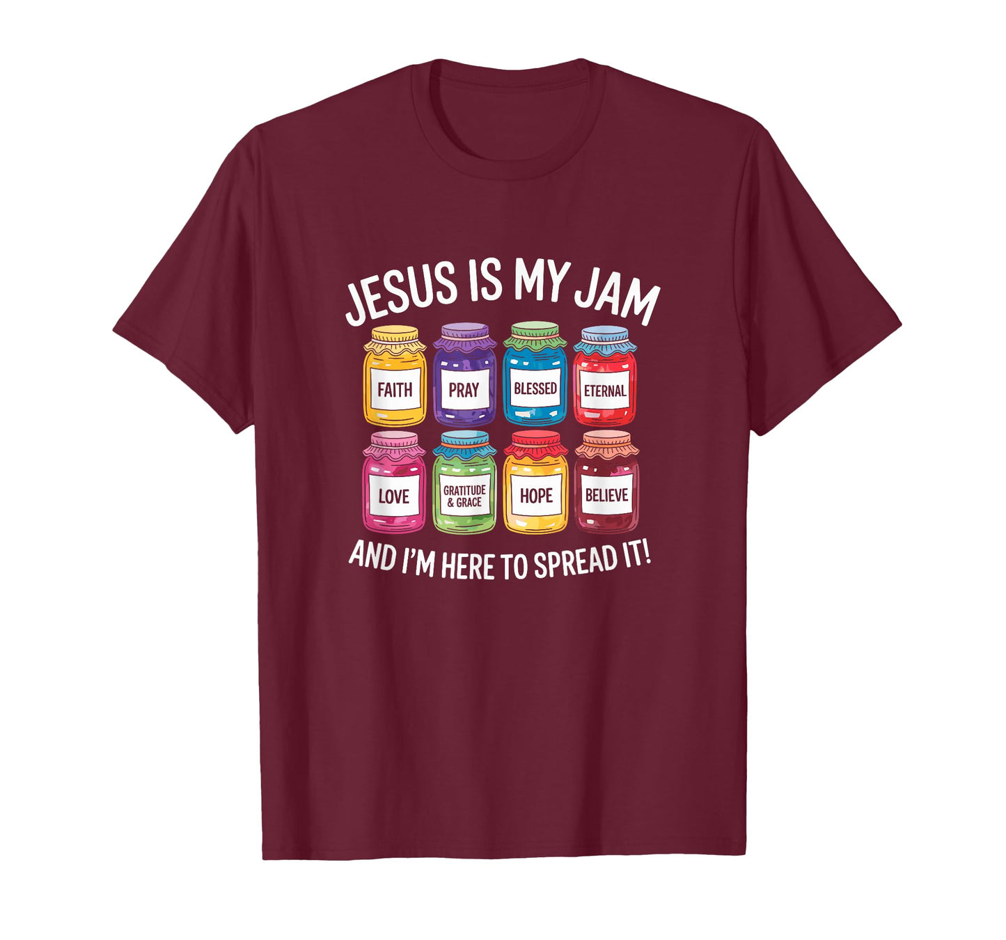 Jesus is My Jam and I'm Here to Spread It Christian T-Shirt
