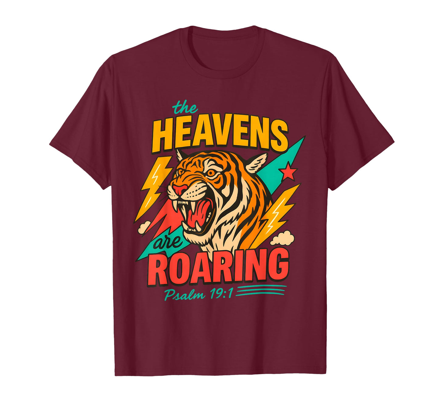 Retro The Heavens are Roaring Believer Bible Verse Christian T-Shirt