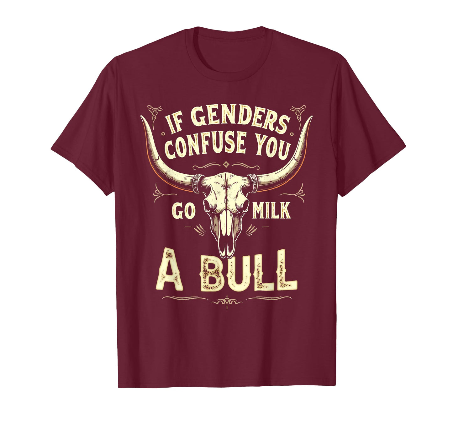 Funny if Genders Confuse You Go Milk A Bull Vintage T-Shirt