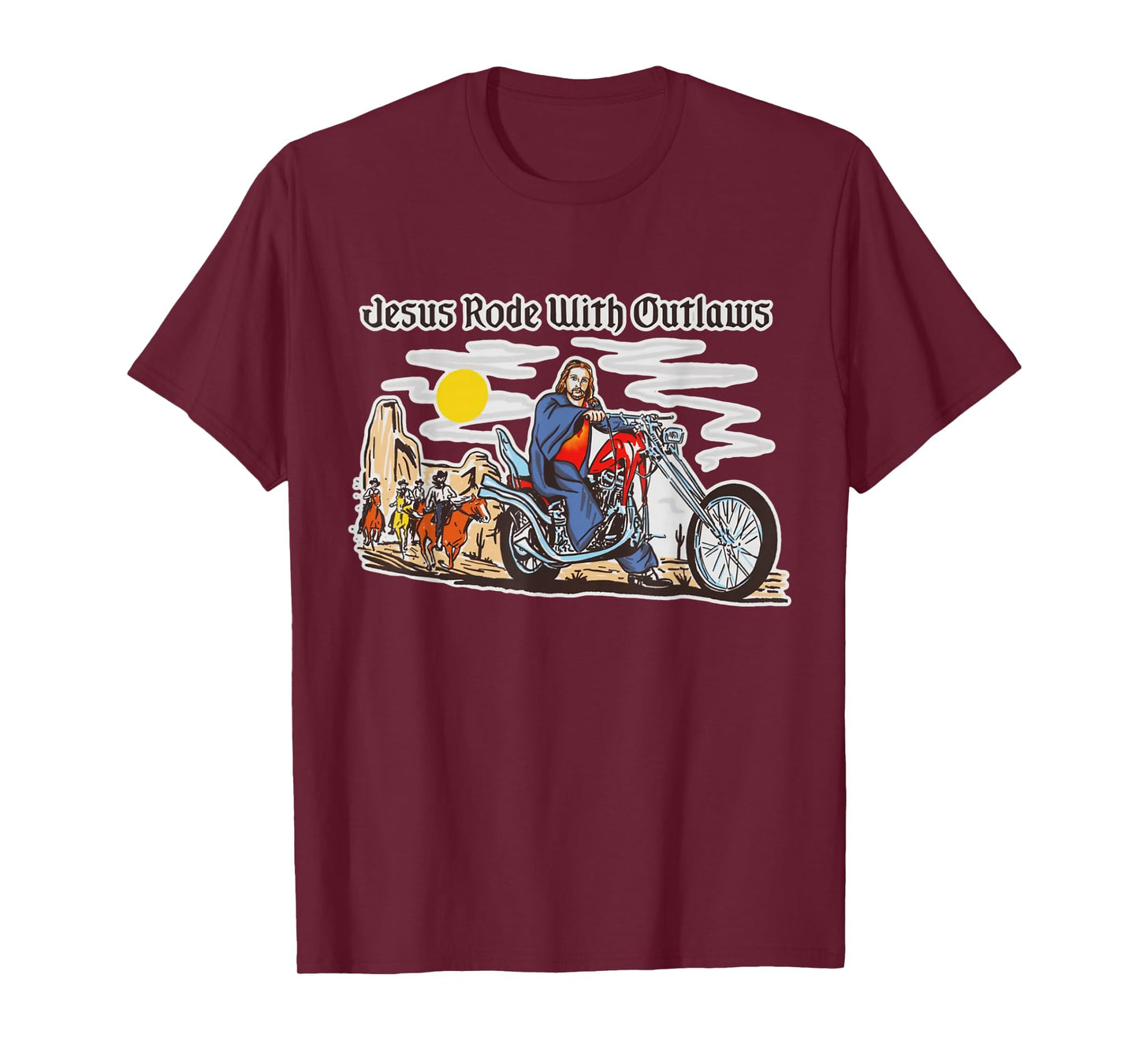 Jesus Rode With Outlaws Christian Cowboy Cowgirl Western T-Shirt