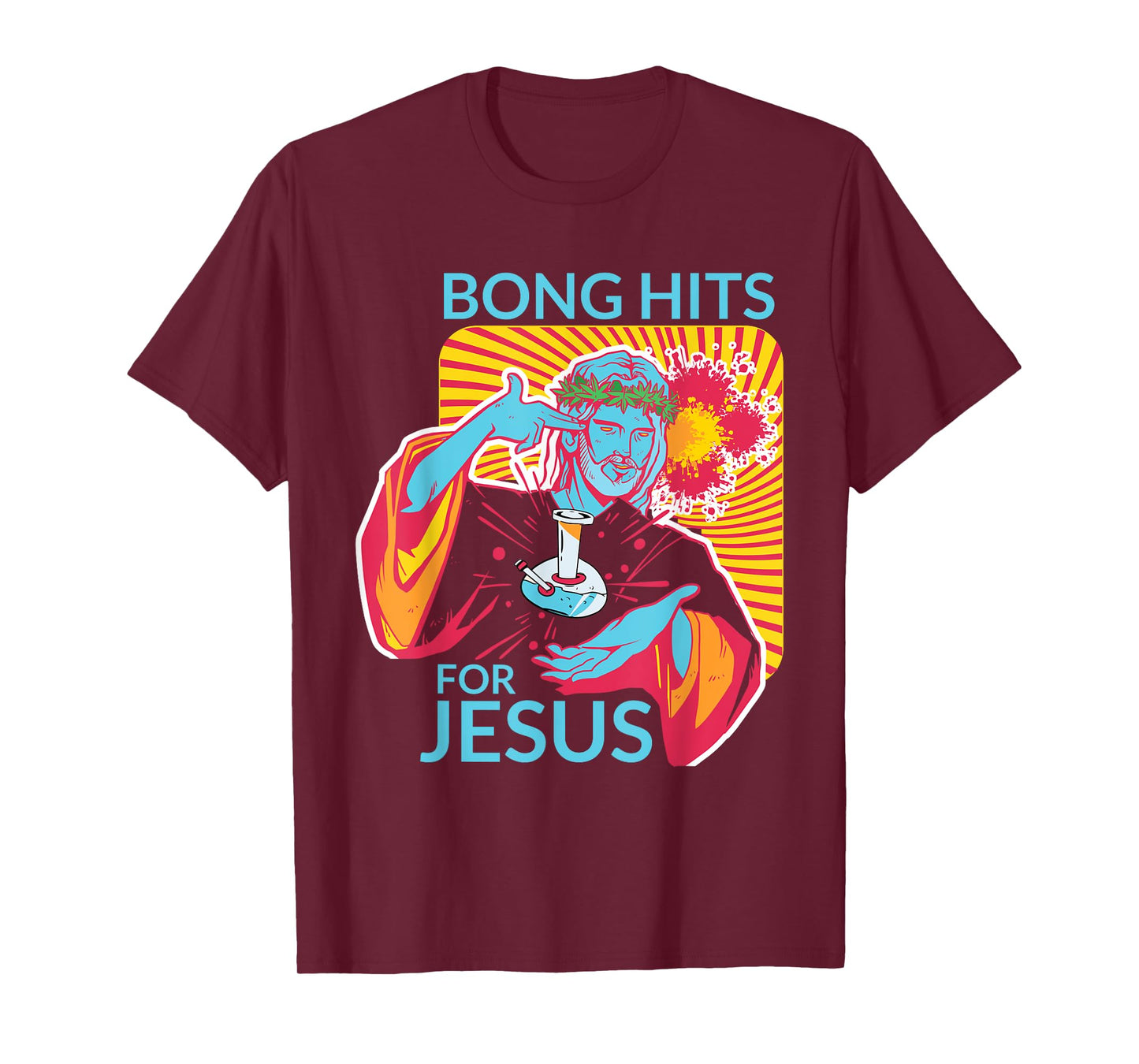 Bong Hits For Jesus T-Shirt
