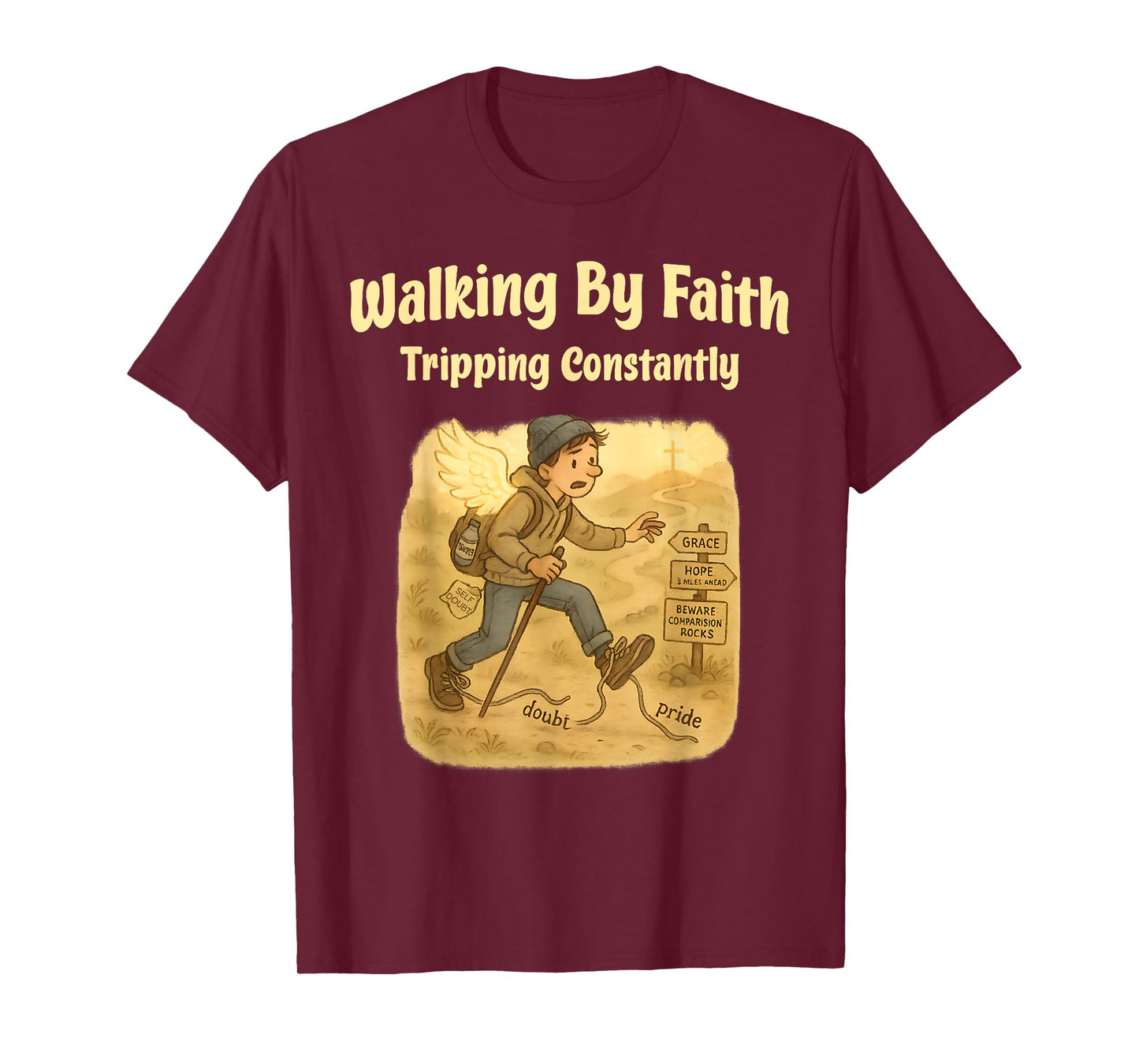 Walking By Faith Tripping Constantly Christian Humor T-Shirt