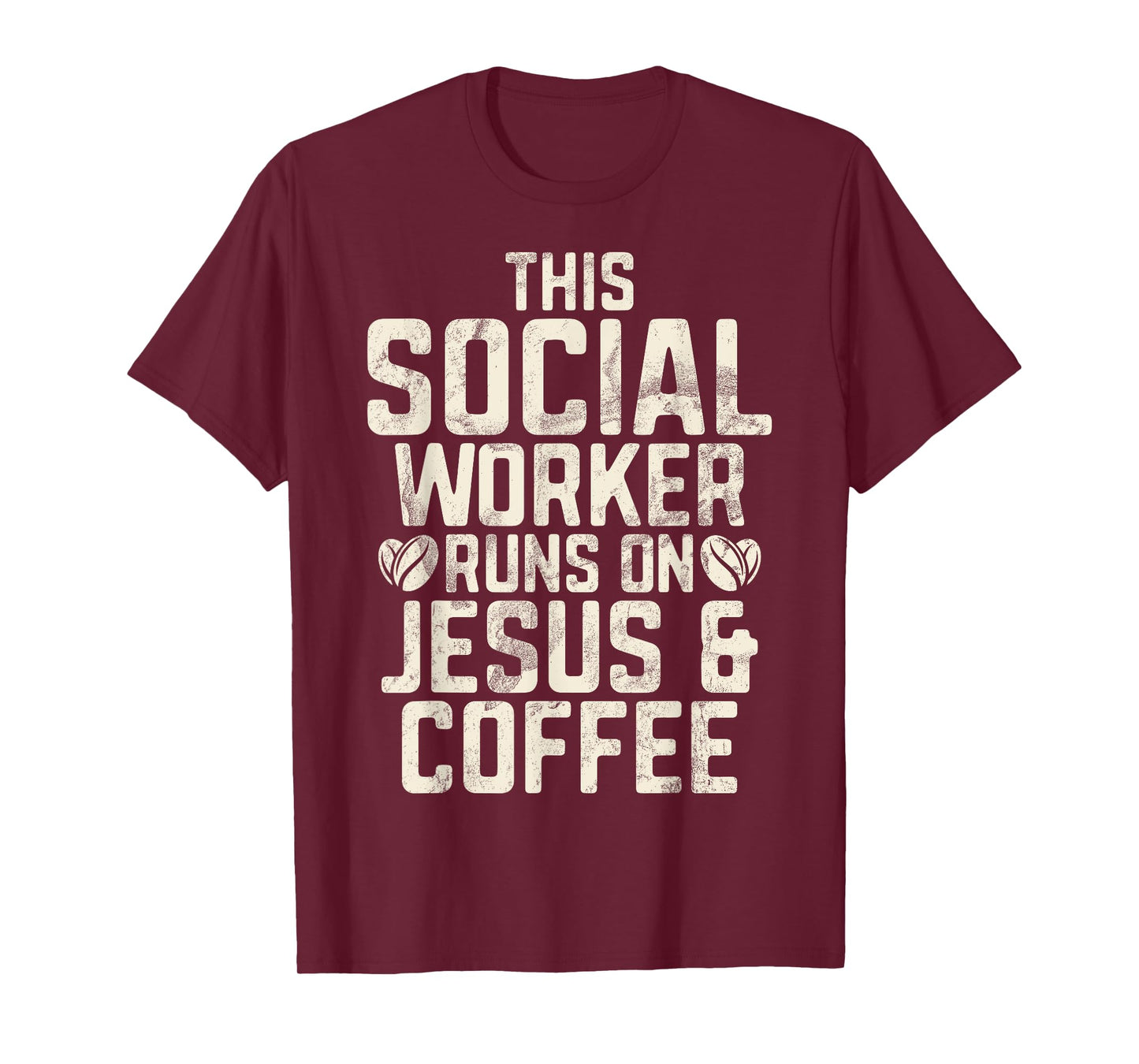 This Social Worker runs on Jesus and Coffee Social Worker T-Shirt