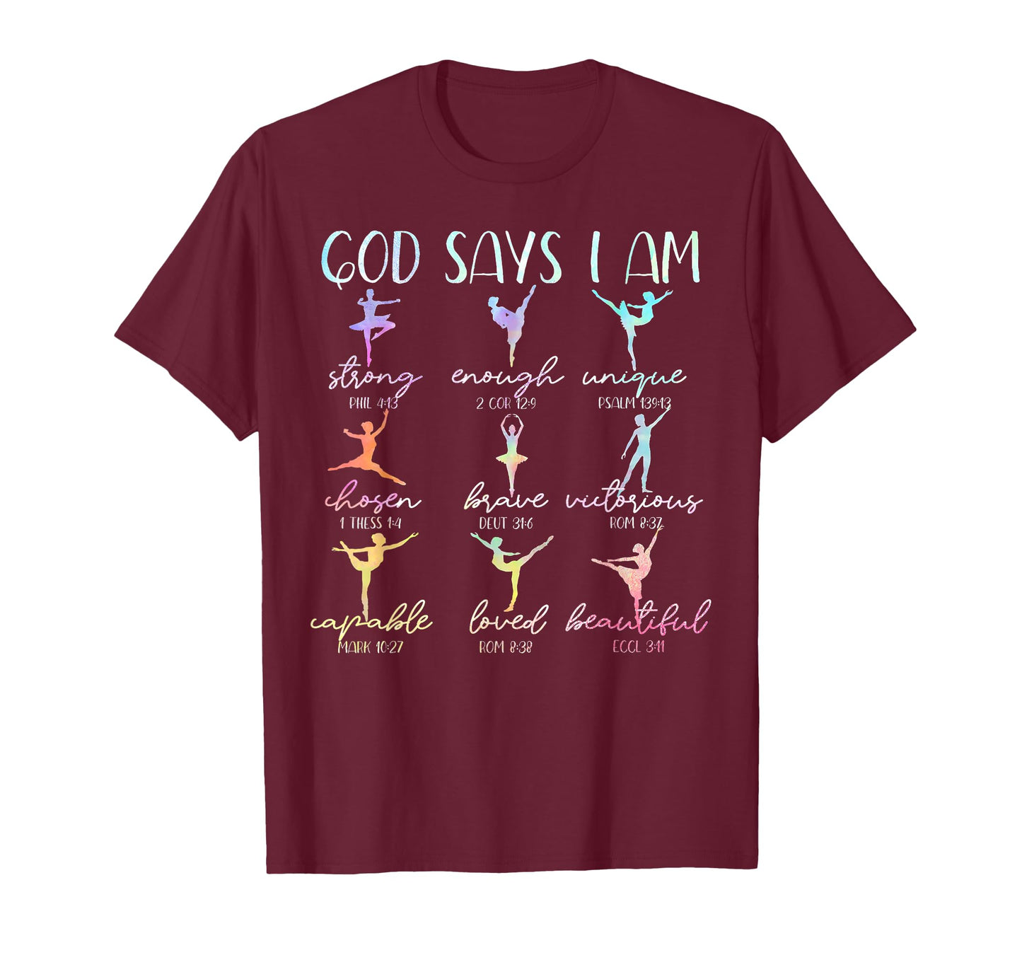 God Says I Am Bible Verse Religious Christian Ballet Dancer T-Shirt