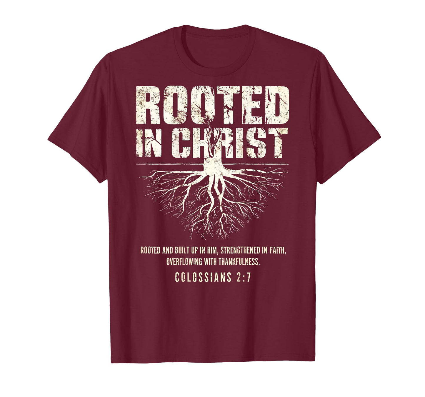 Rooted in Christ Christian Grunge Bible Verse Colossians T-Shirt