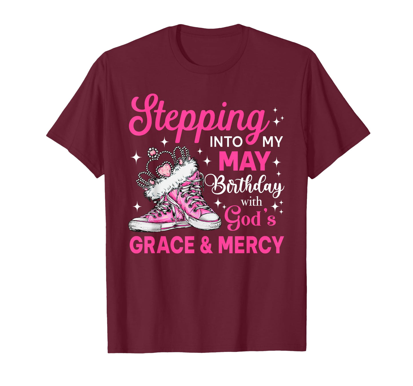Steppin Into My May Birthday Women Shoes Bday Queen T-Shirt