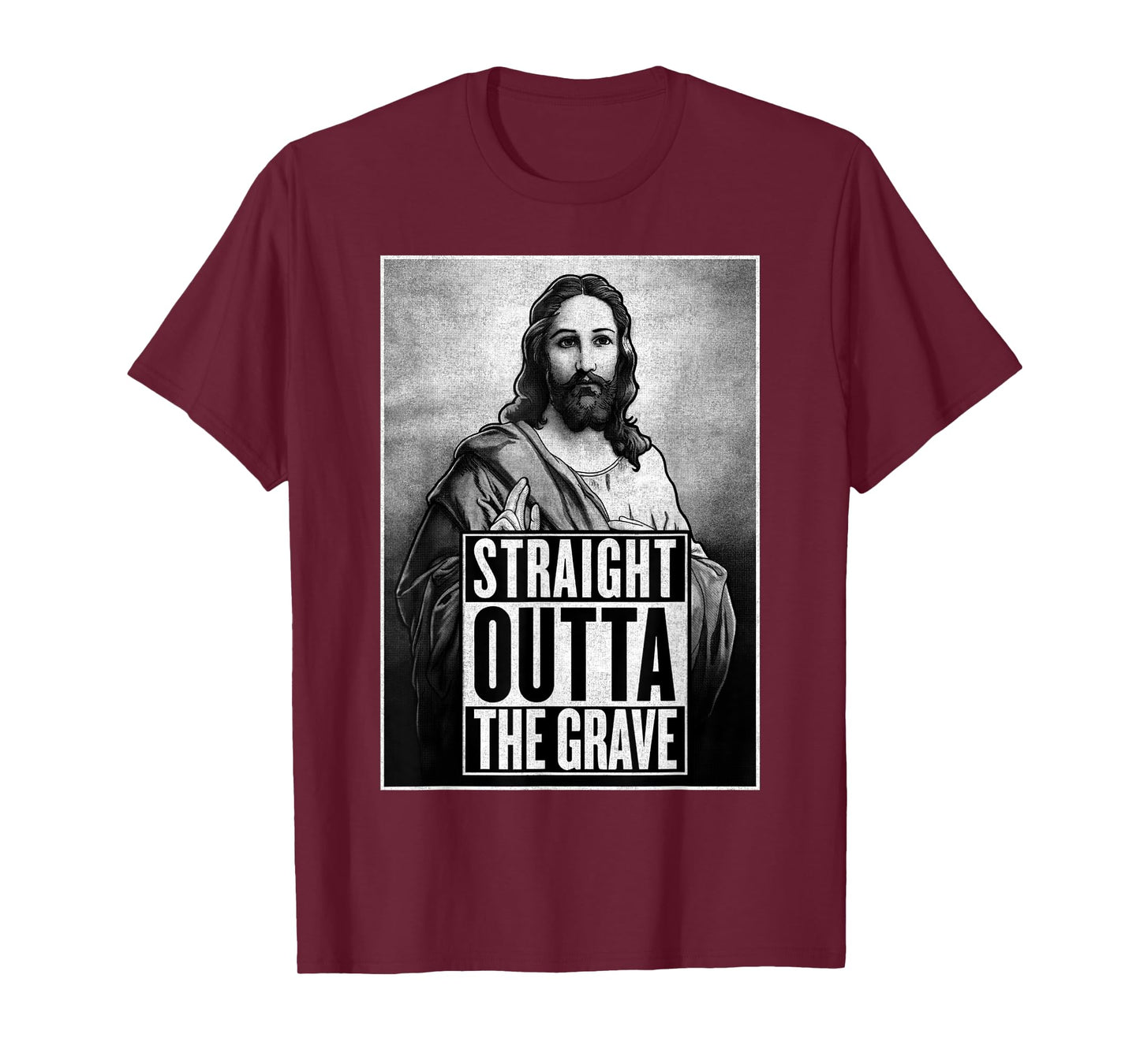 Jesus Resurrection Straight outta the grave Christian Funny T-Shirt