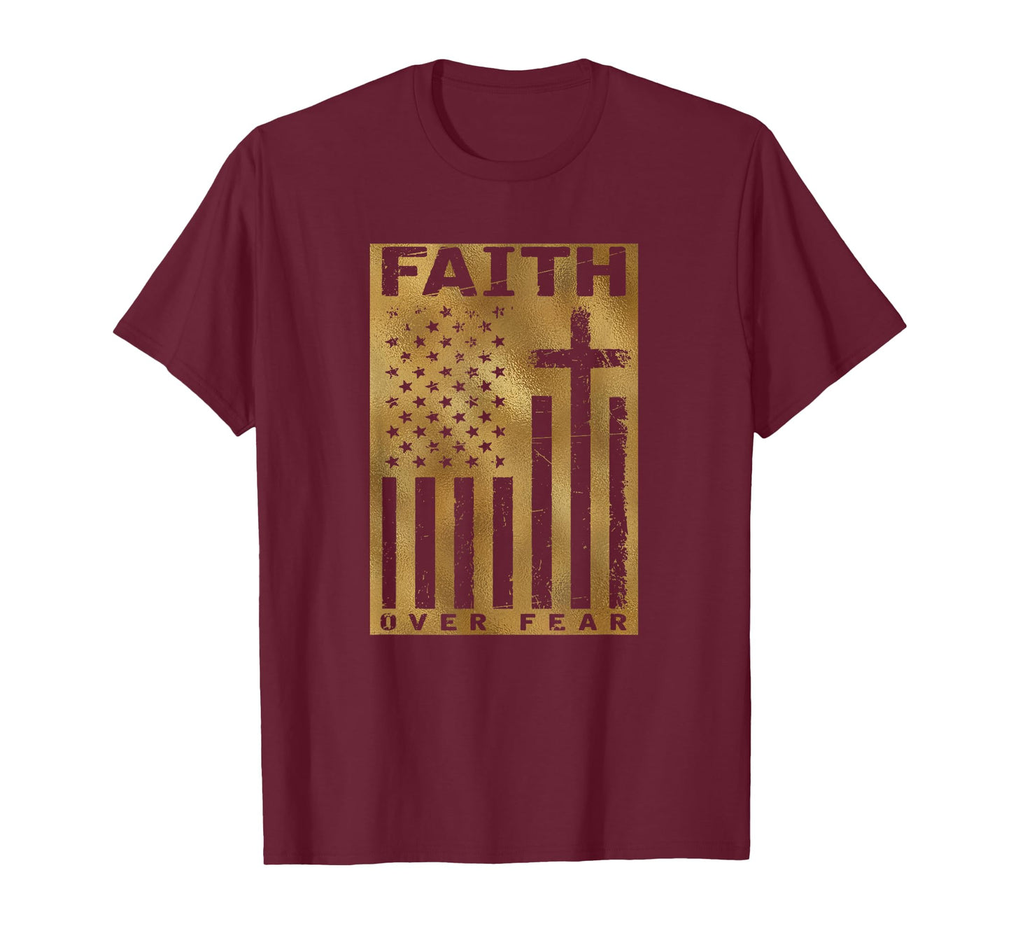 Christian USA Flag American Christ Faith Over Fear Cross T-Shirt