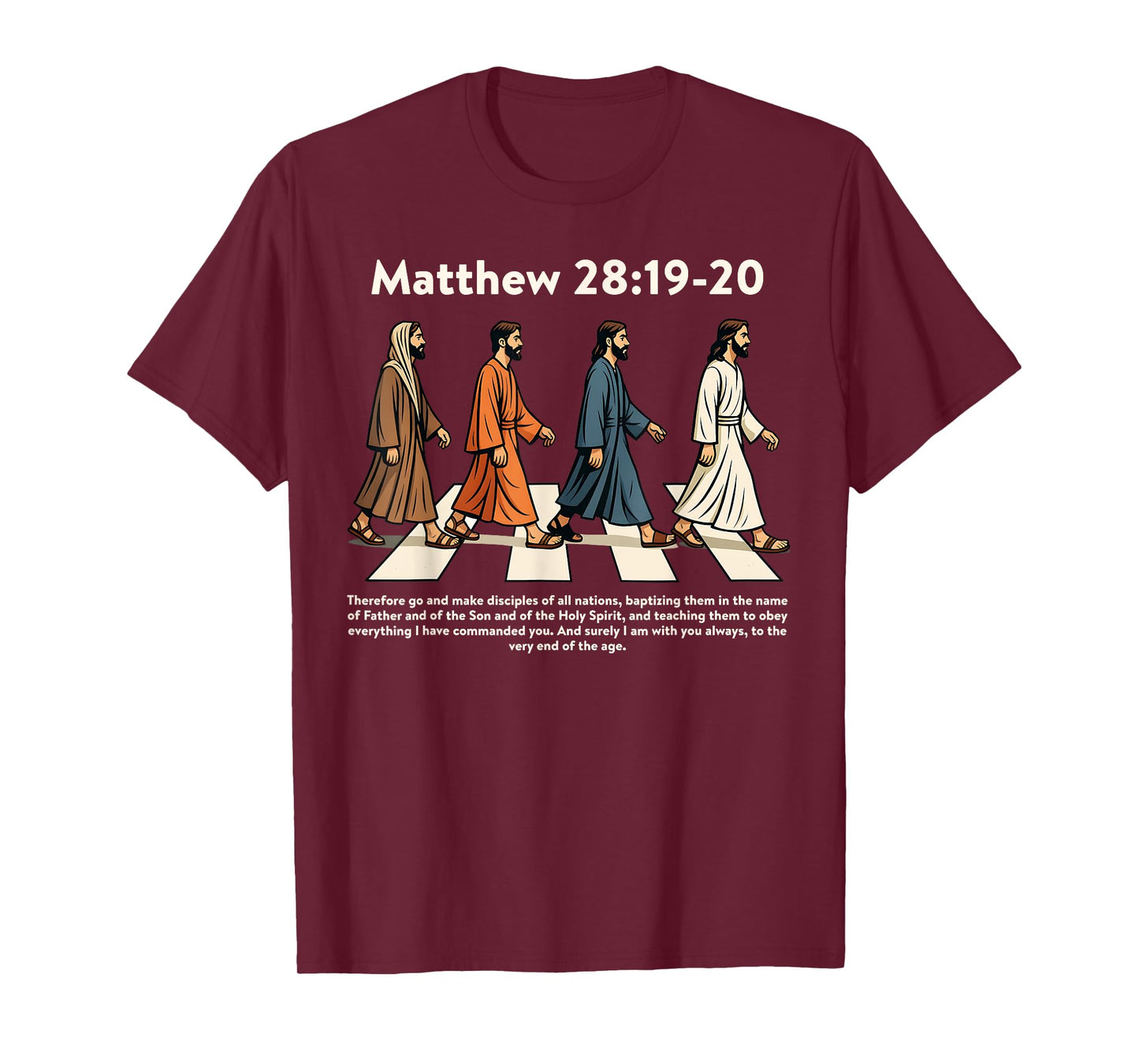 Matthew 28:19-20 Make Disciples Christian Jesus Funny Men T-Shirt