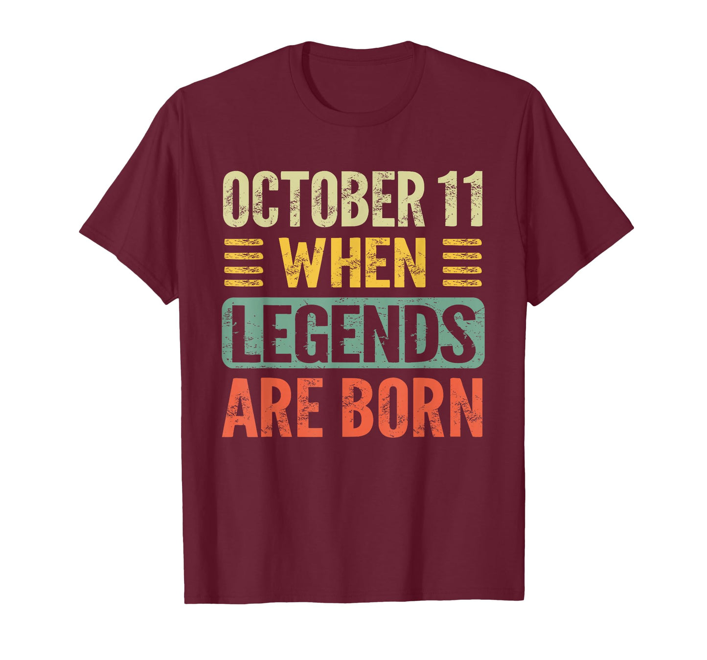Legends Are Born On October 11th Birthday Vintage Oct 11 T-Shirt