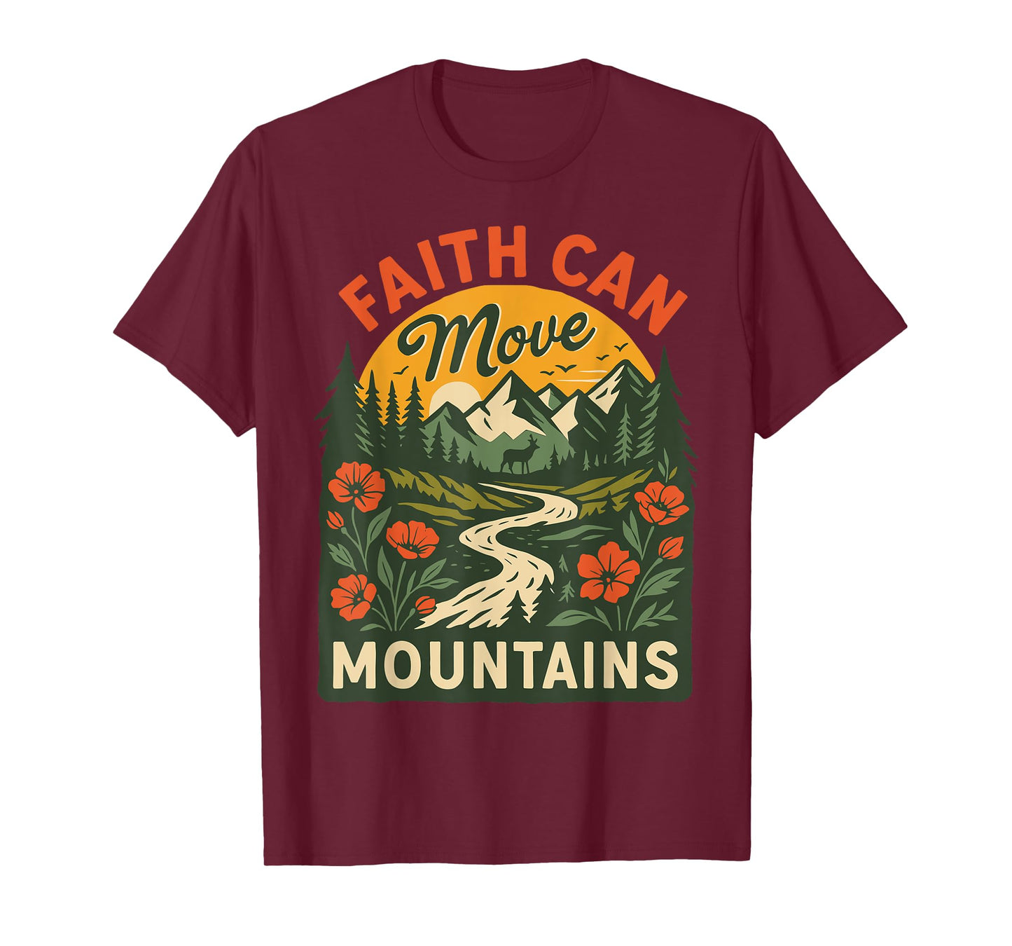Faith Can Move Mountains Hiking Nature Bible T-Shirt