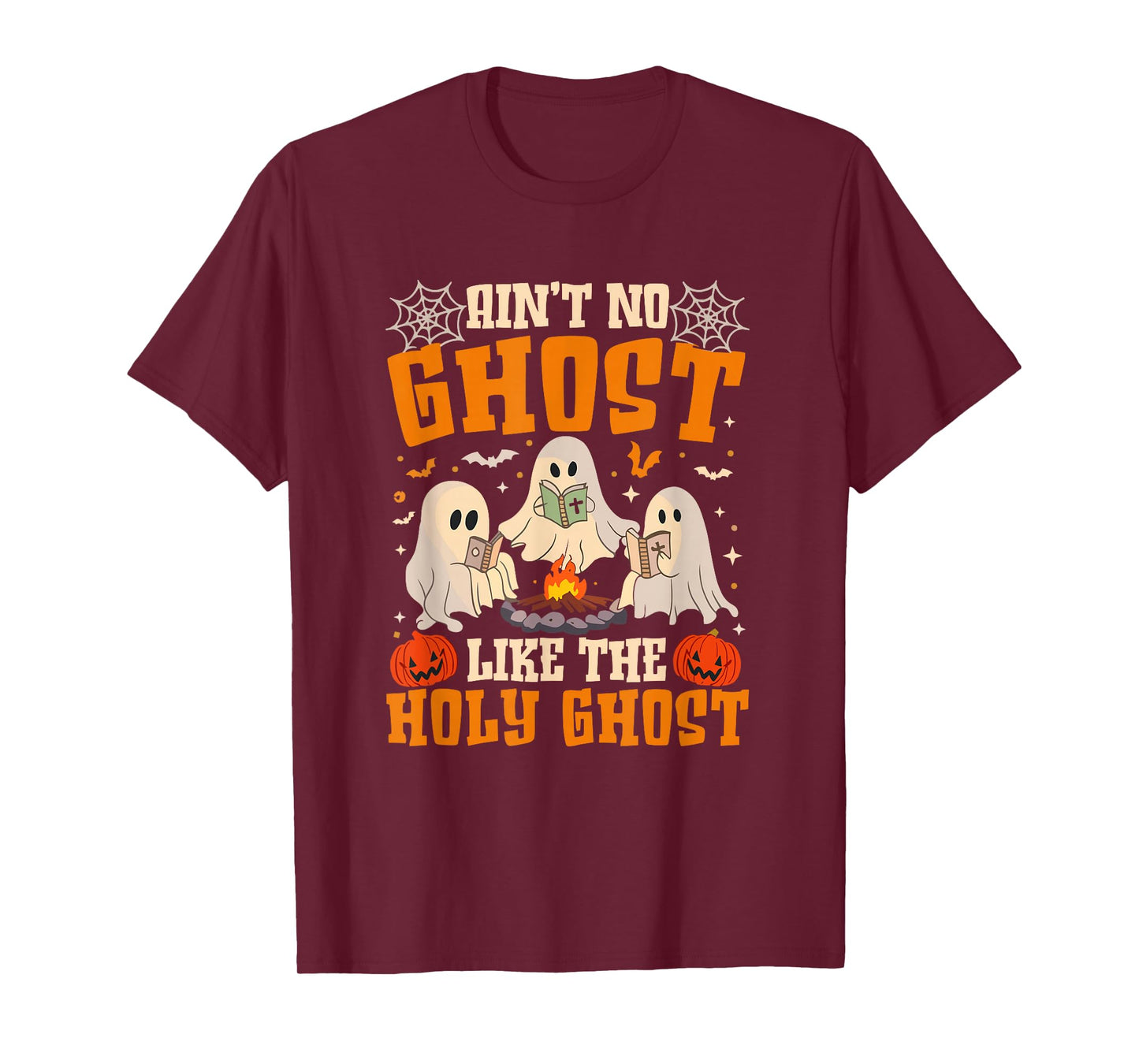 Ain'T No Ghost Like The Holy Ghost Christian Halloween T-Shirt