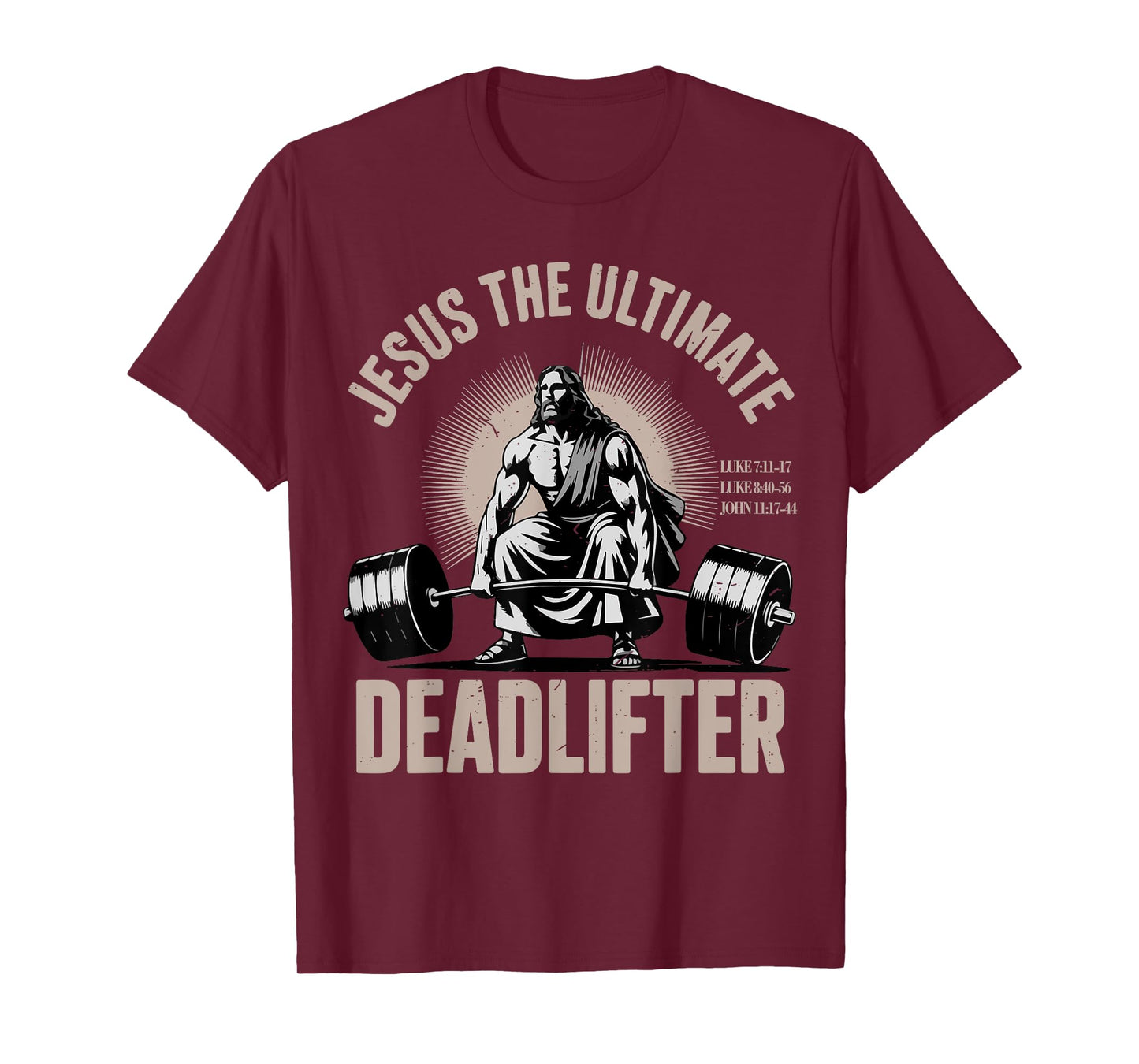 Funny Christian Gym Jesus The Ultimate Deadlifter Workout T-Shirt