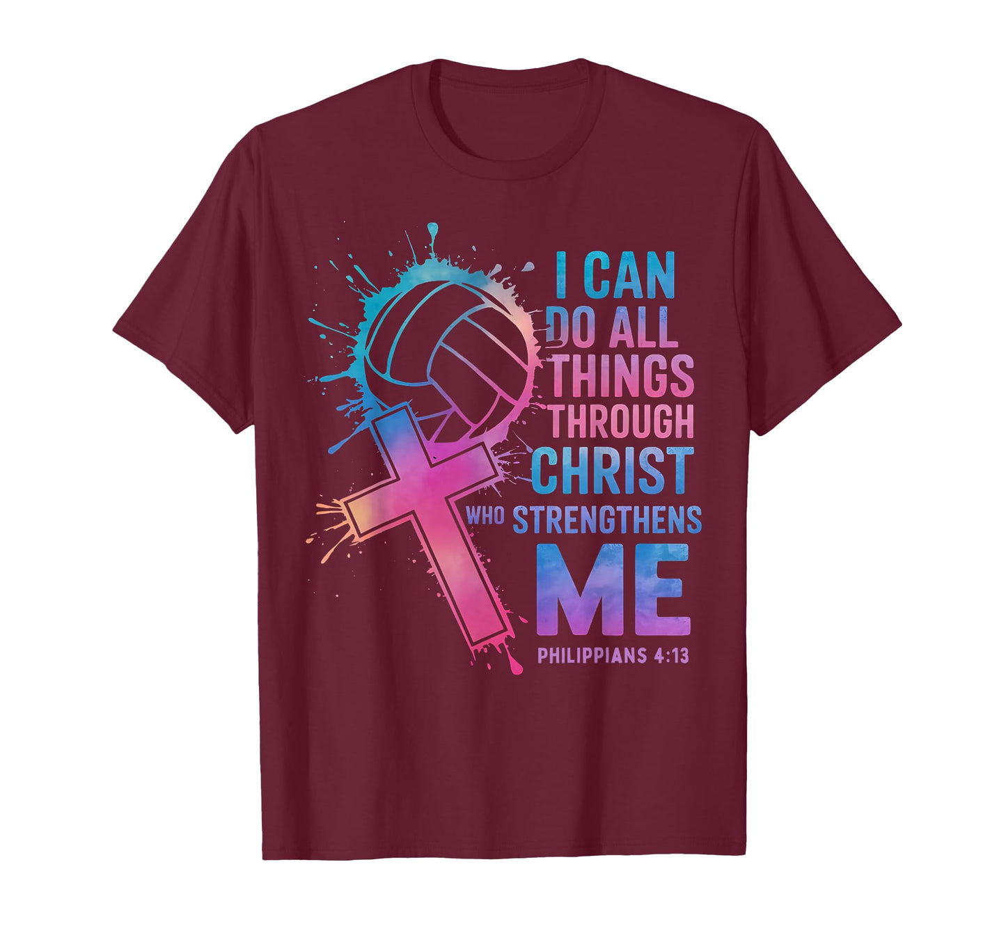 I Can Do All Things Through Christ Who Strengthens Me T-Shirt
