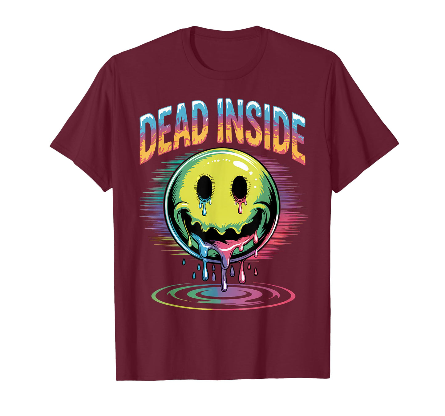 Funny Trippy Dead Inside Quote Sarcasm Meme Gothic T-Shirt