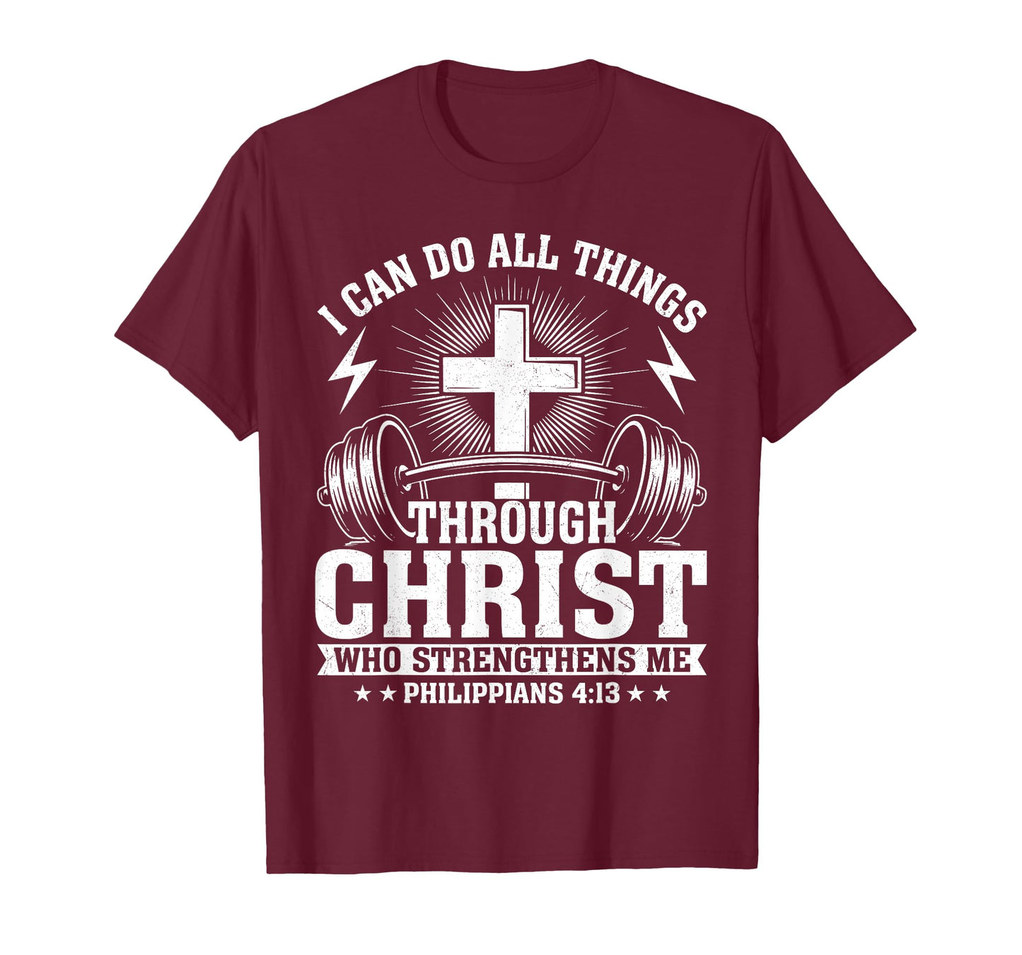 I Can Do All Things Through Christ Philippians T-Shirt