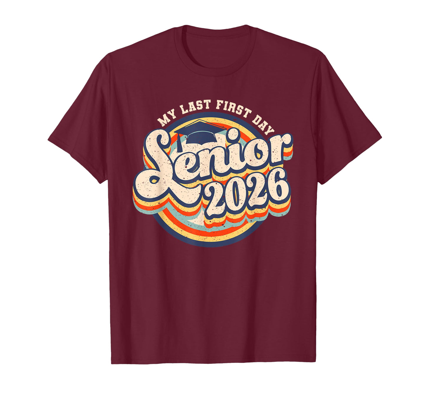 My Last First Day Senior 2026 Retro Back To School Student T-Shirt