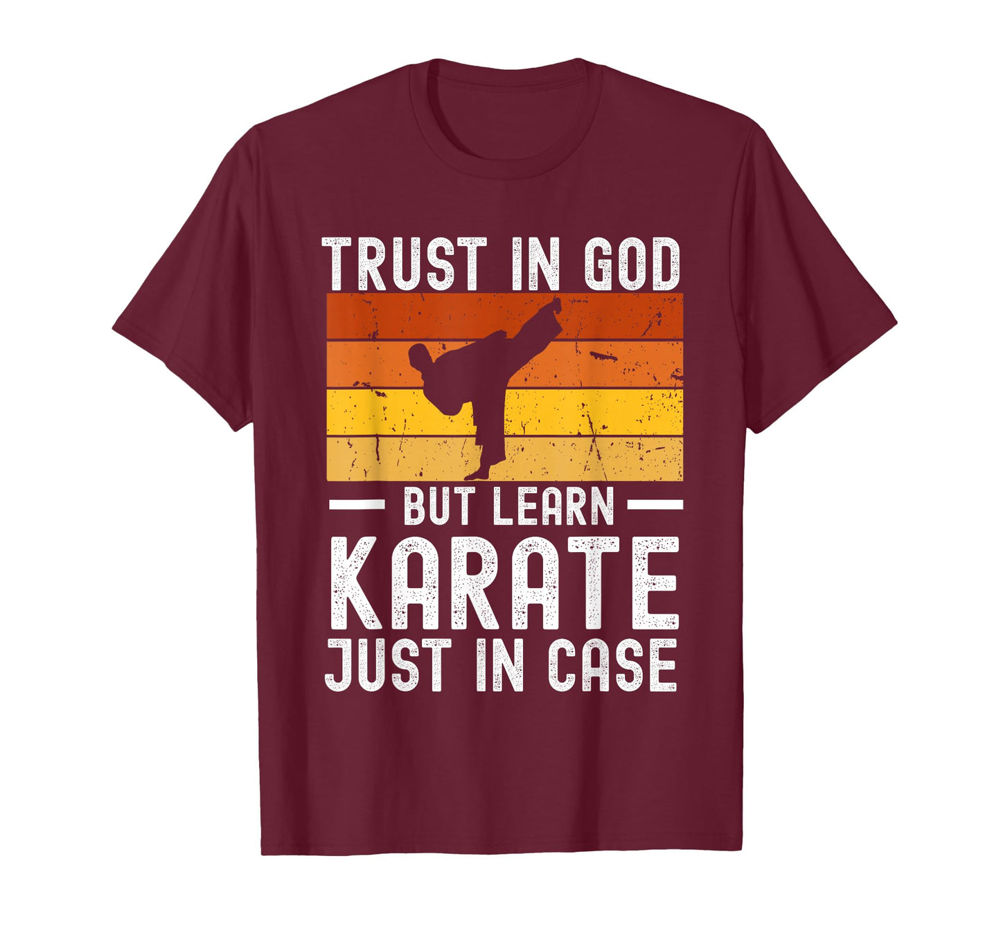 Trust in God But Learn Karate Just in Case Blackbelt T-Shirt