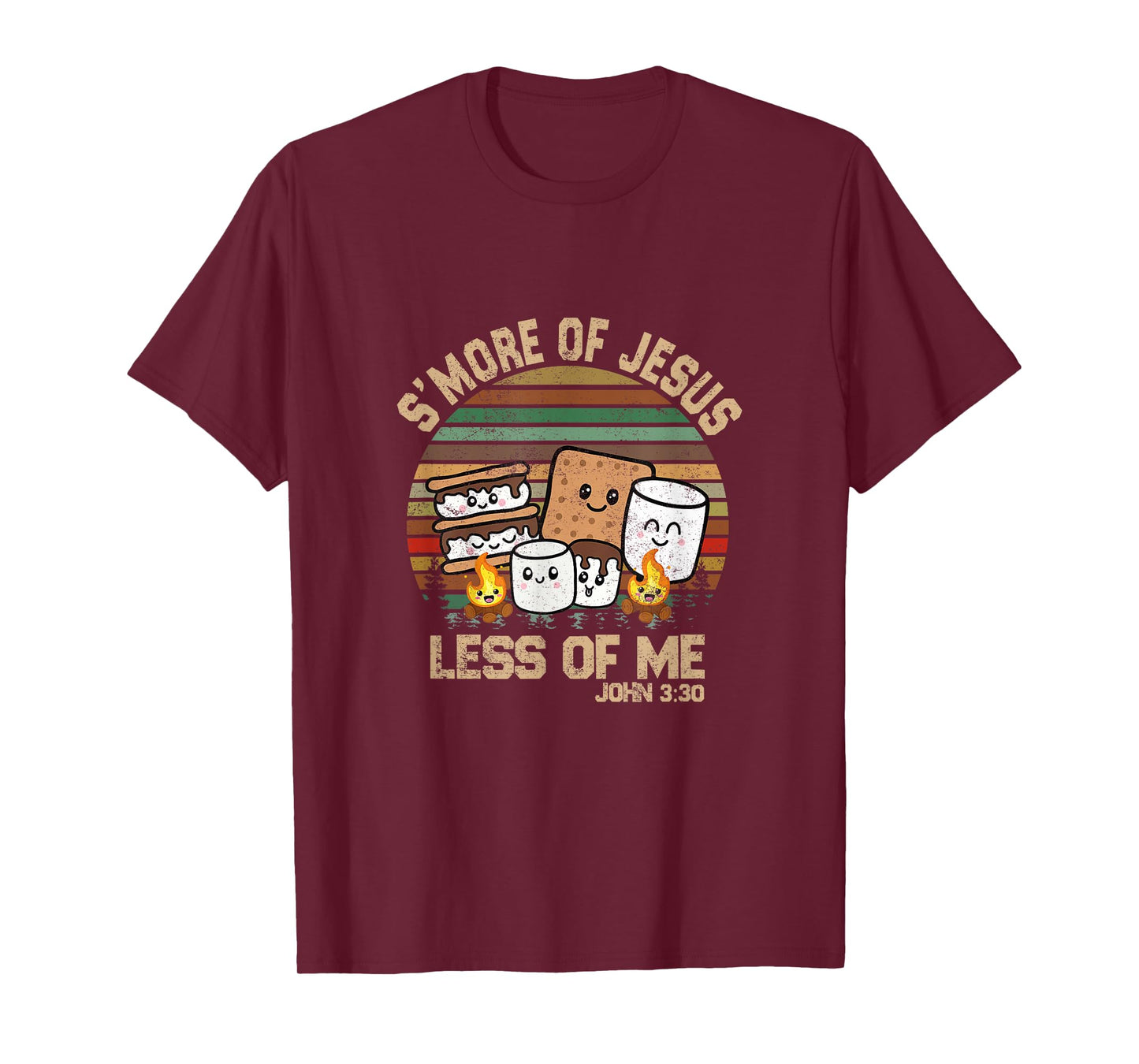 S'more Of Jesus And Less Of Me T-Shirt