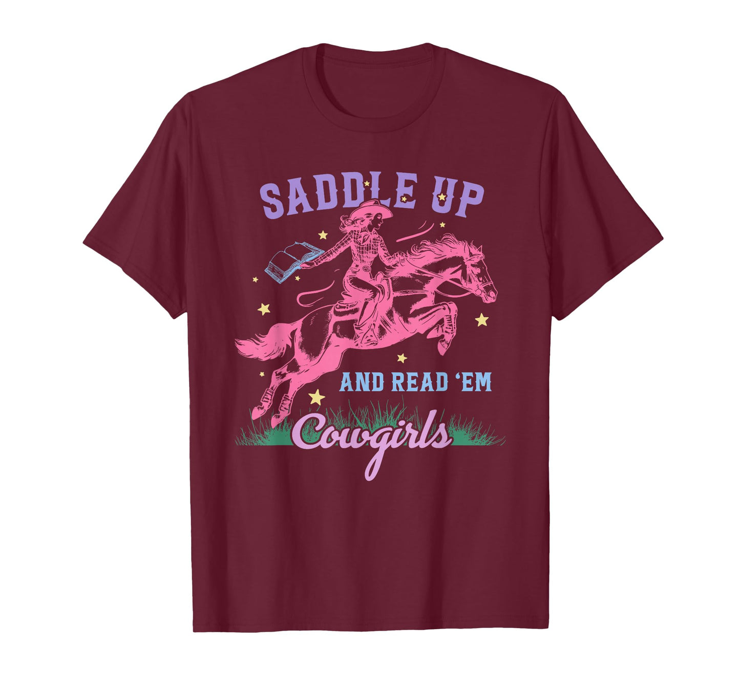 Saddle Up and Read 'Em Cowgirls T-Shirt