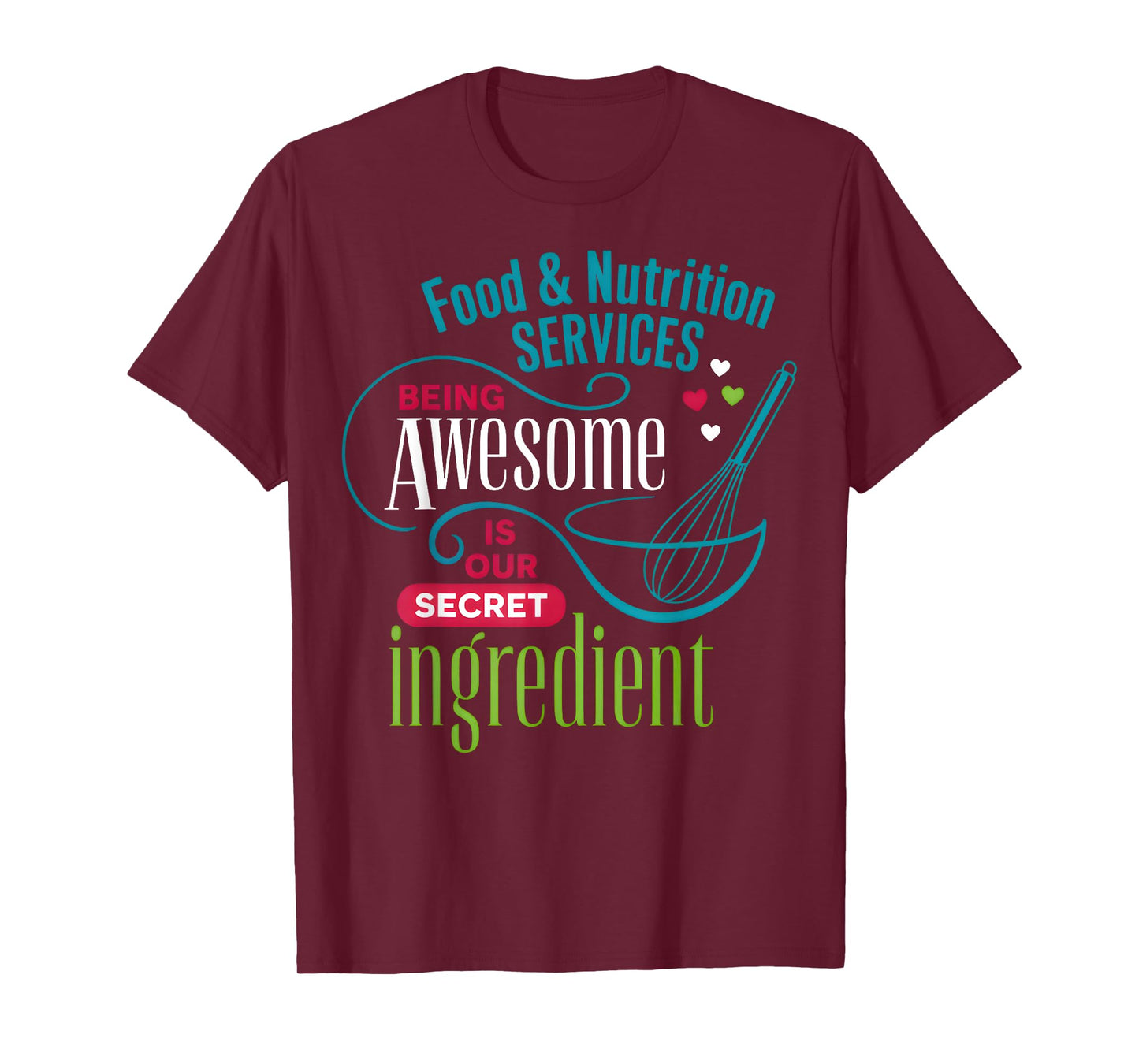 Being Awesome is Our Secret Ingredient Lunch Lady T-Shirt
