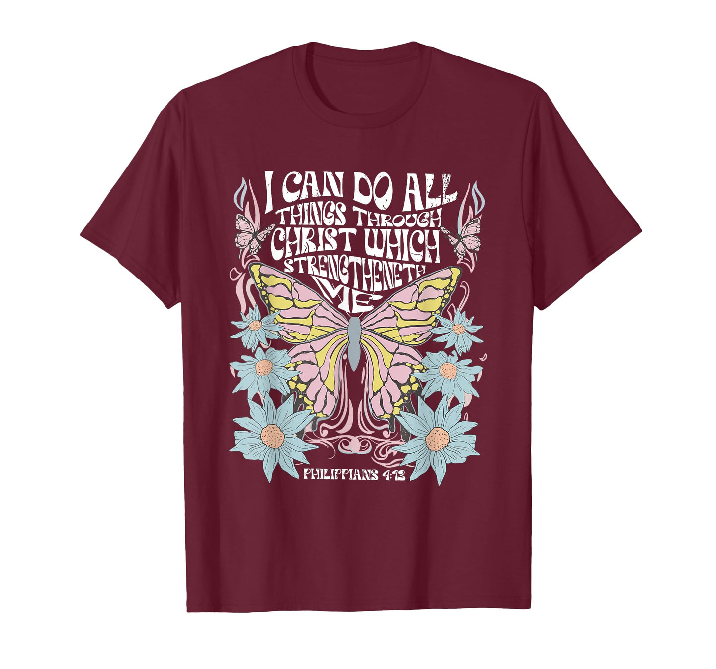 Christian Bible Verse I Can Do All Things Through Christ T-Shirt