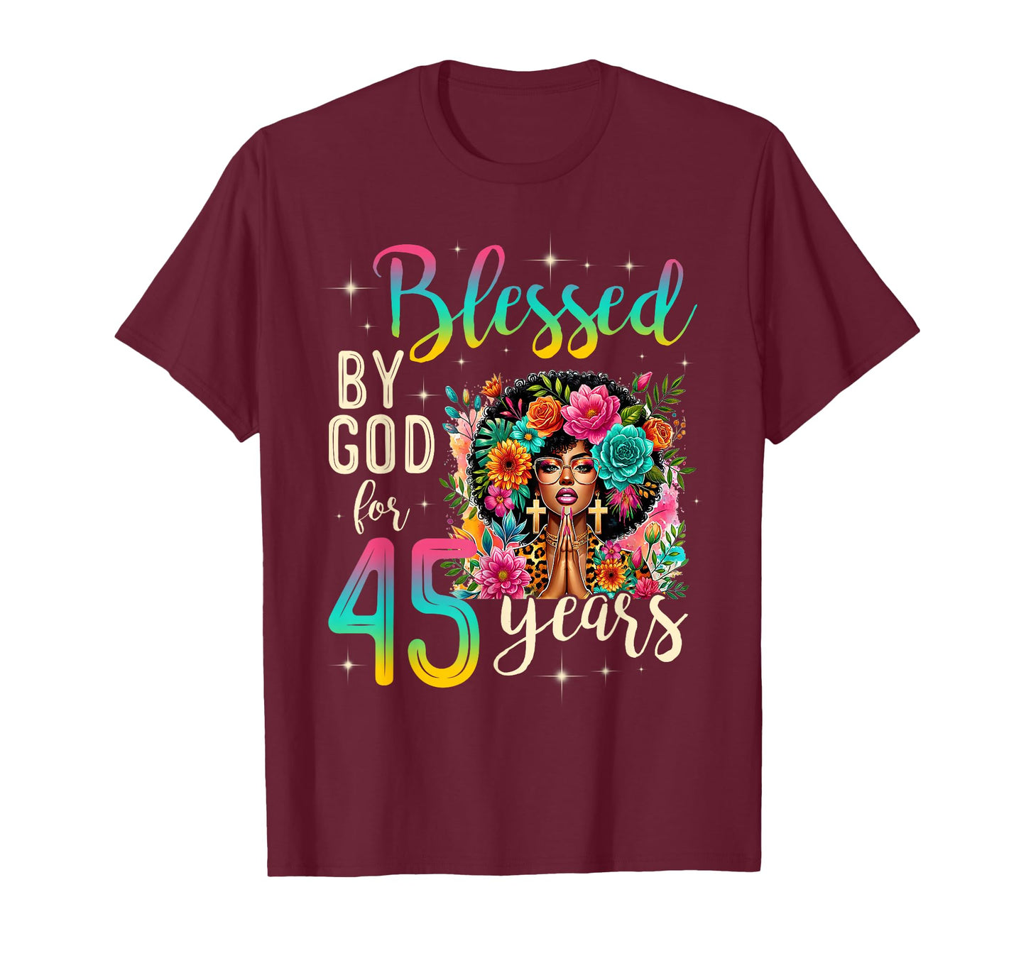 Black Girl Blessed by God for 45 Years Christian Birthday T-Shirt