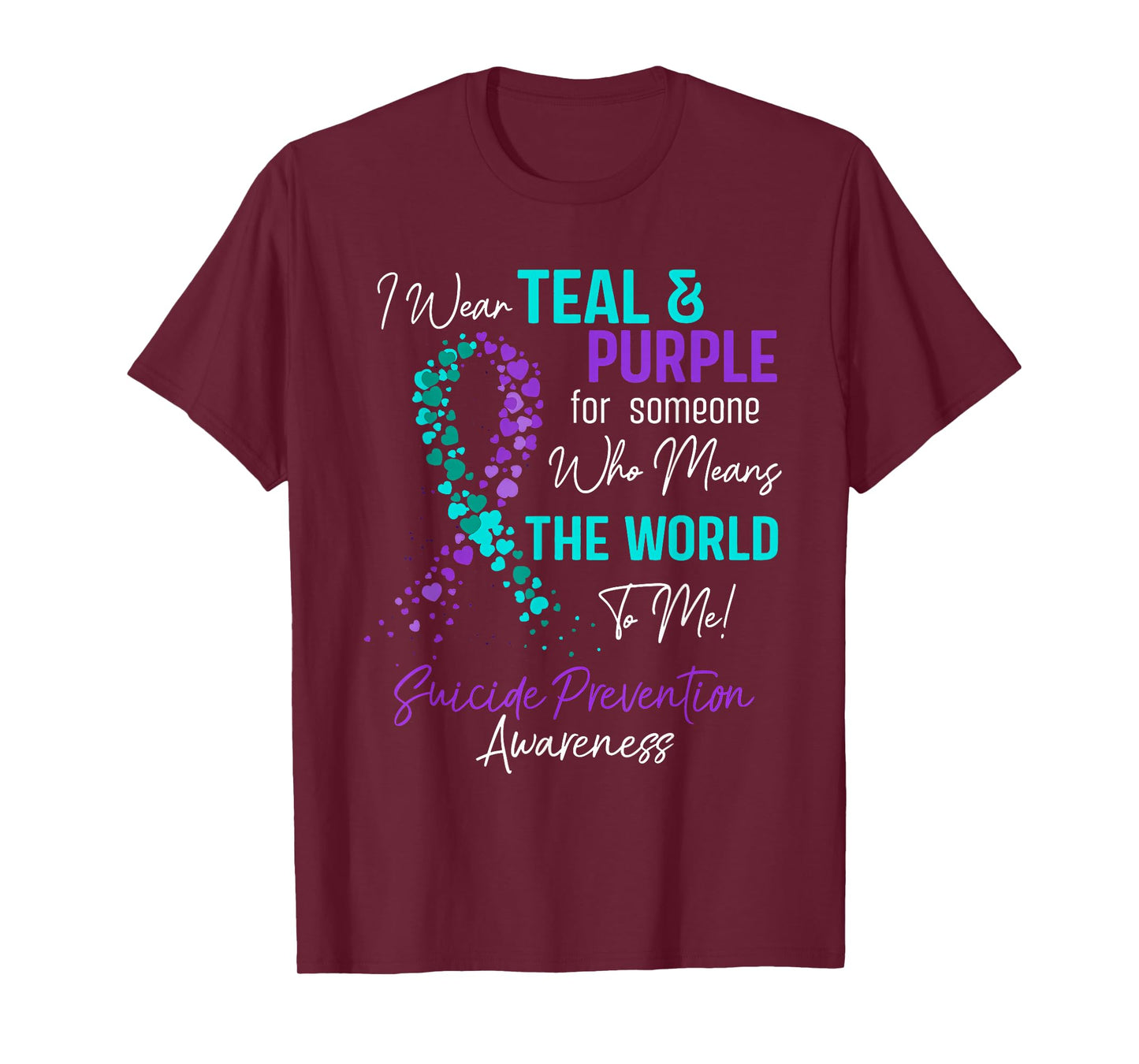 Suicide Prevention Awareness Positive Motivational Quote T-Shirt