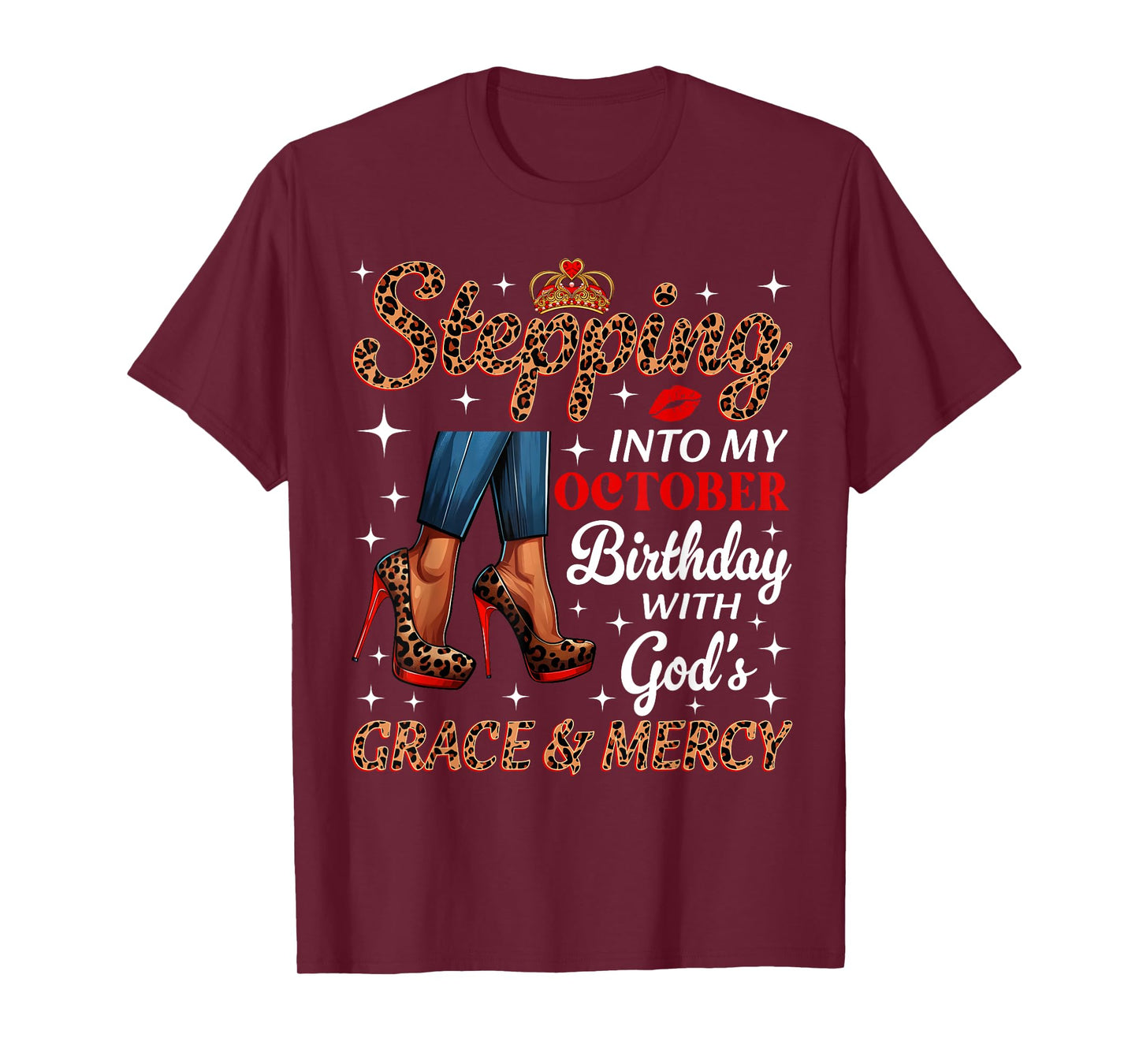 Stepping Into My October Birthday Afro Woman Leopard Heels T-Shirt