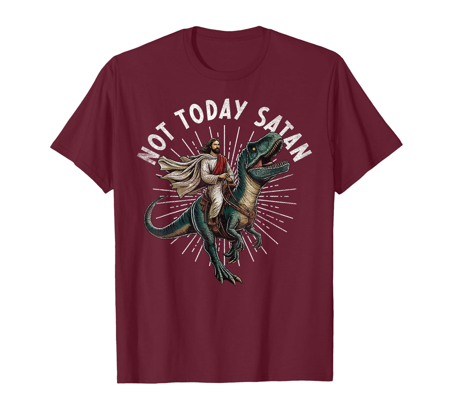 Not Today Satan Christian Humor Tee Funny Jesus & Dinosaurus T-Shirt