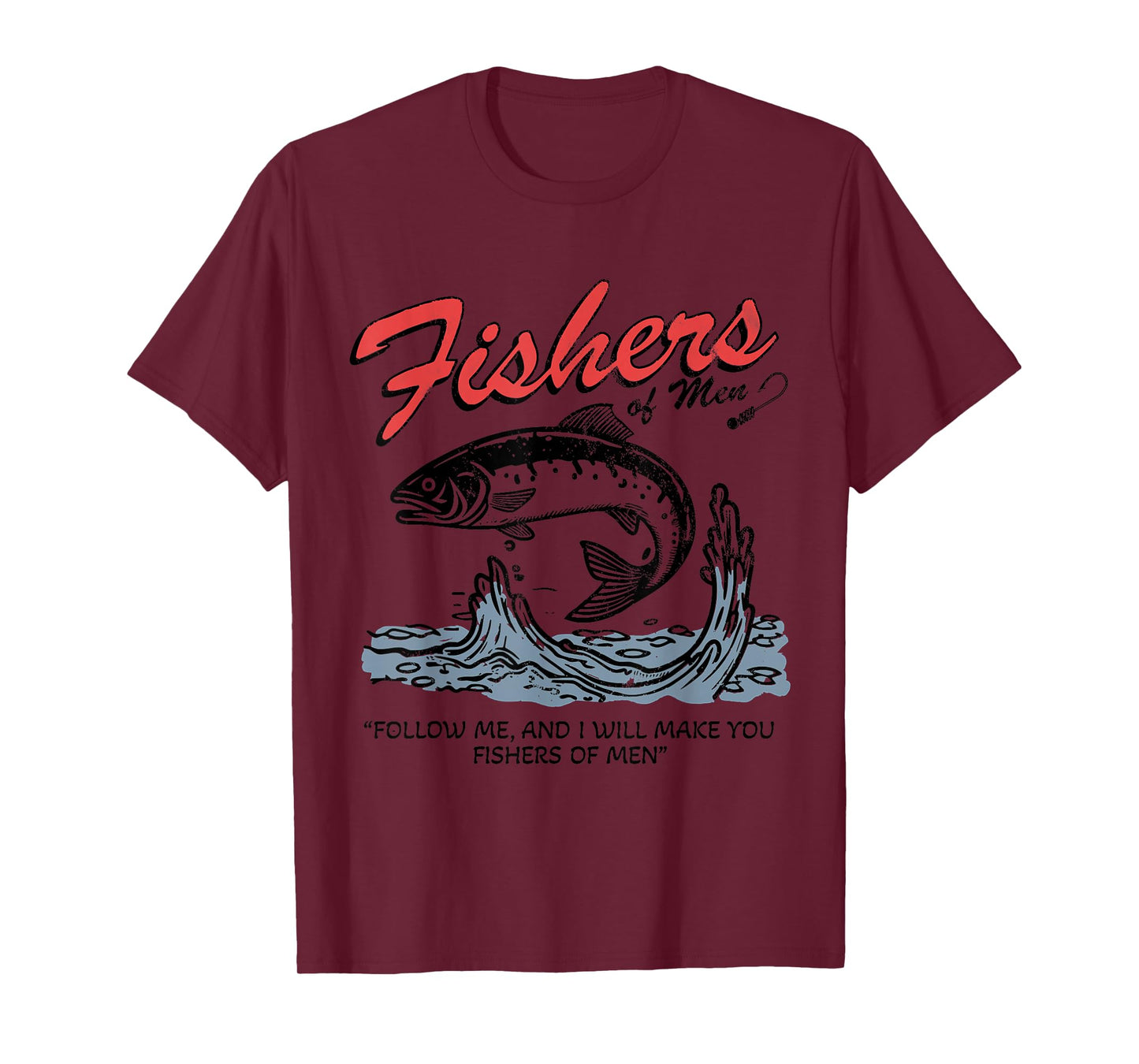Fishers of Men T-Shirt