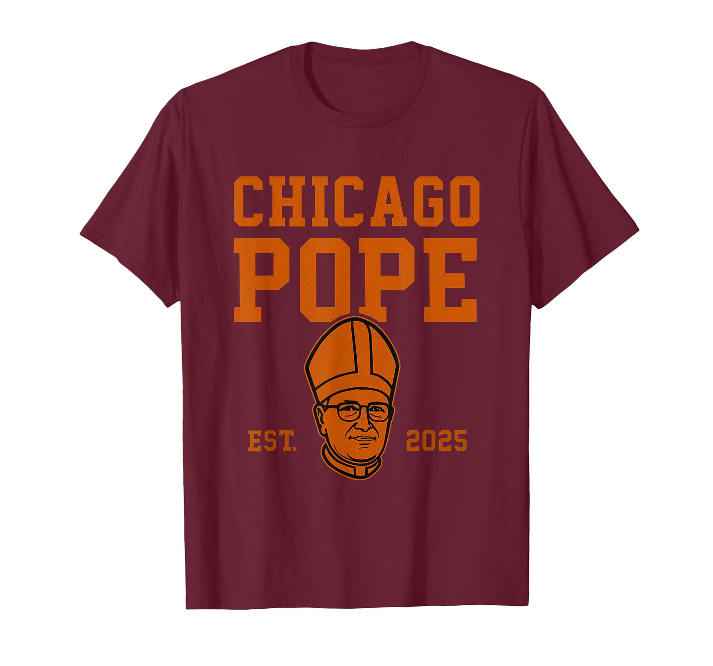 Pope Leo XIV American Chicago Pope EST 2025 Da Pope Design T-Shirt