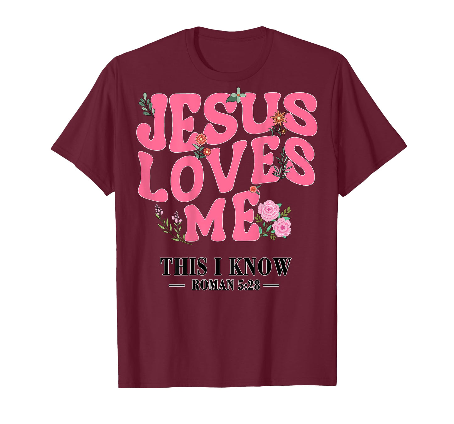 Toddler Jesus Loves Me I Pink Christian God Sister Daughter T-Shirt