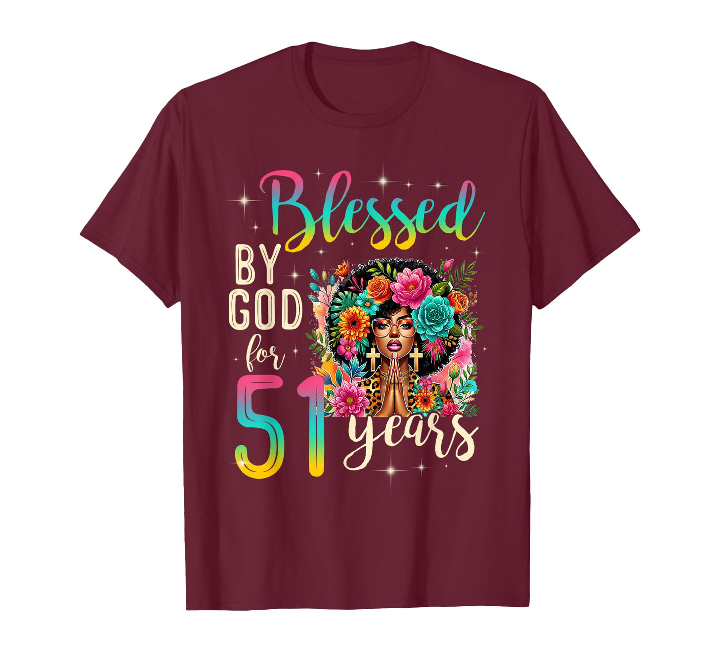 Black Girl Blessed by God for 51 Years Christian Birthday T-Shirt