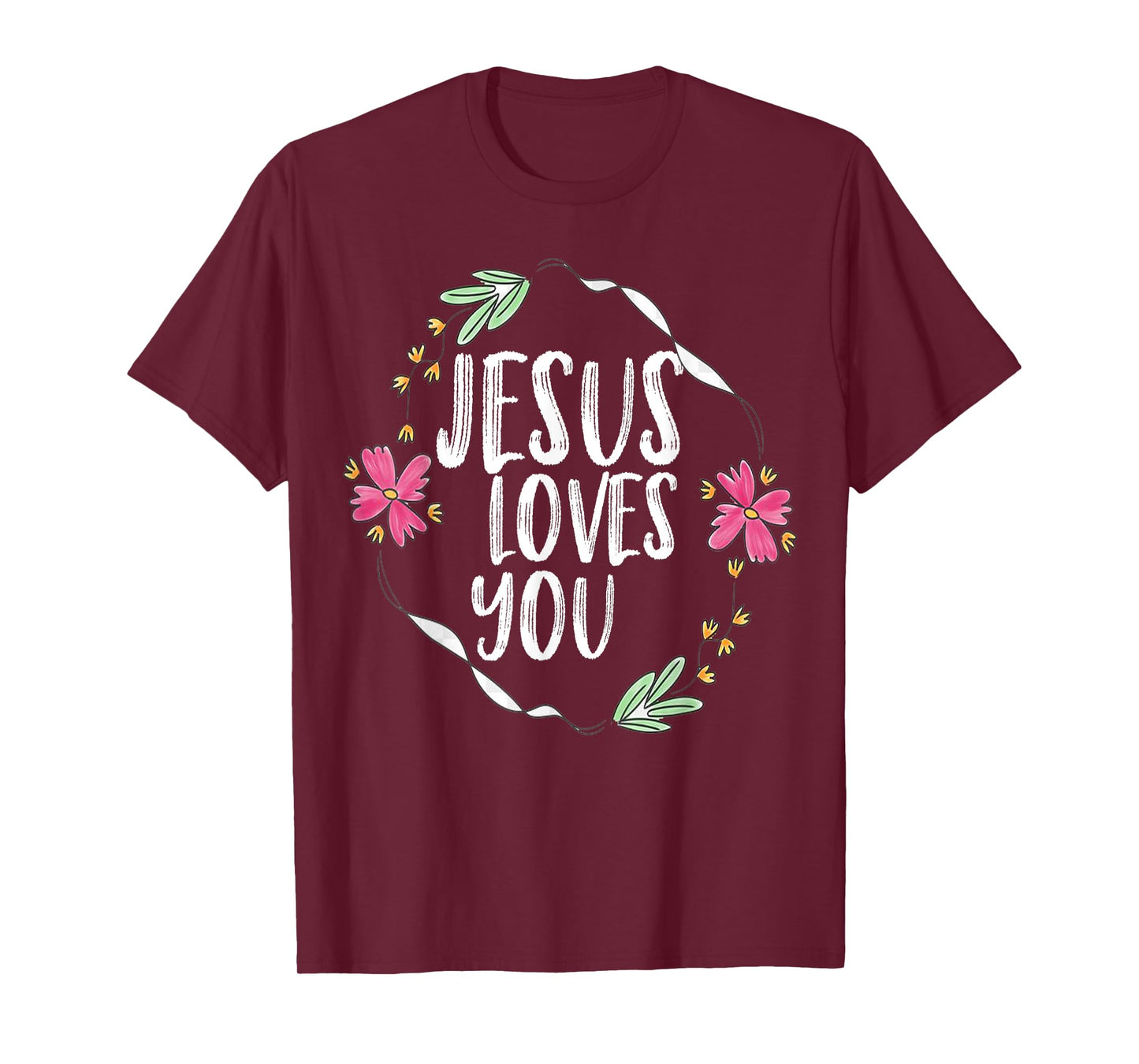 Jesus loves you with Round flower frame Graphic T-Shirt
