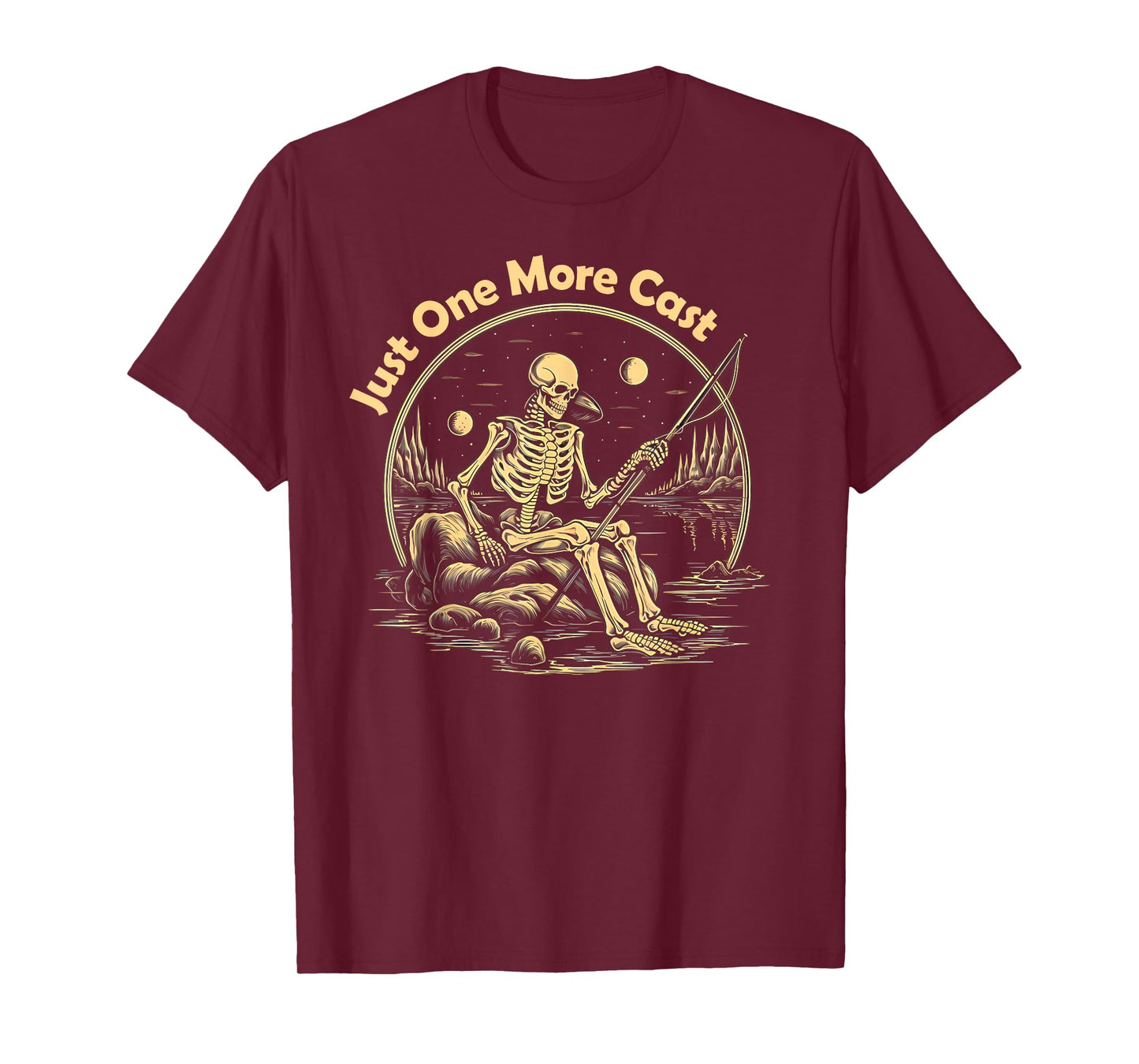 Funny Skeleton Fishing Tee Just One More Cast Quote T-Shirt
