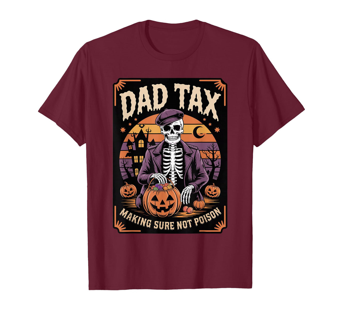 Dad Tax Halloween Pumpkin Candy Funny Skeleton Family Dad T-Shirt