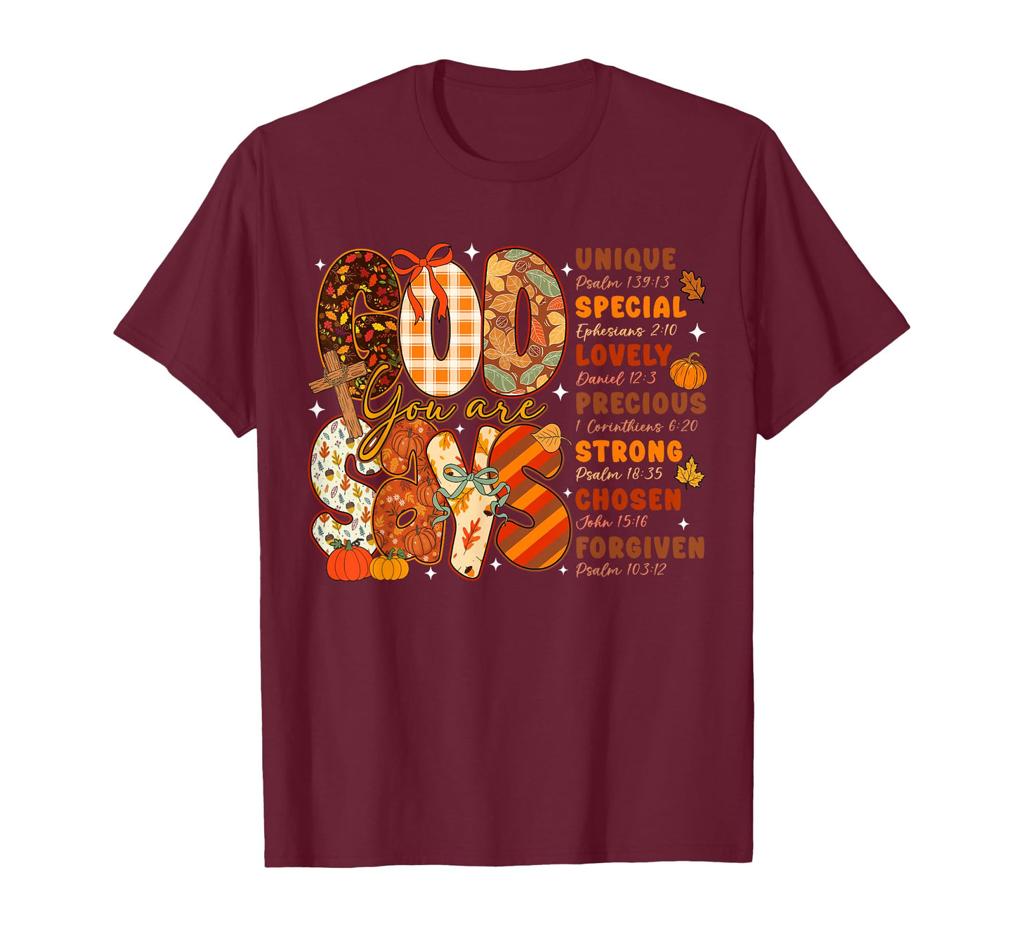 God Says You are Fall Vibes Autumn Religious Christian Women T-Shirt