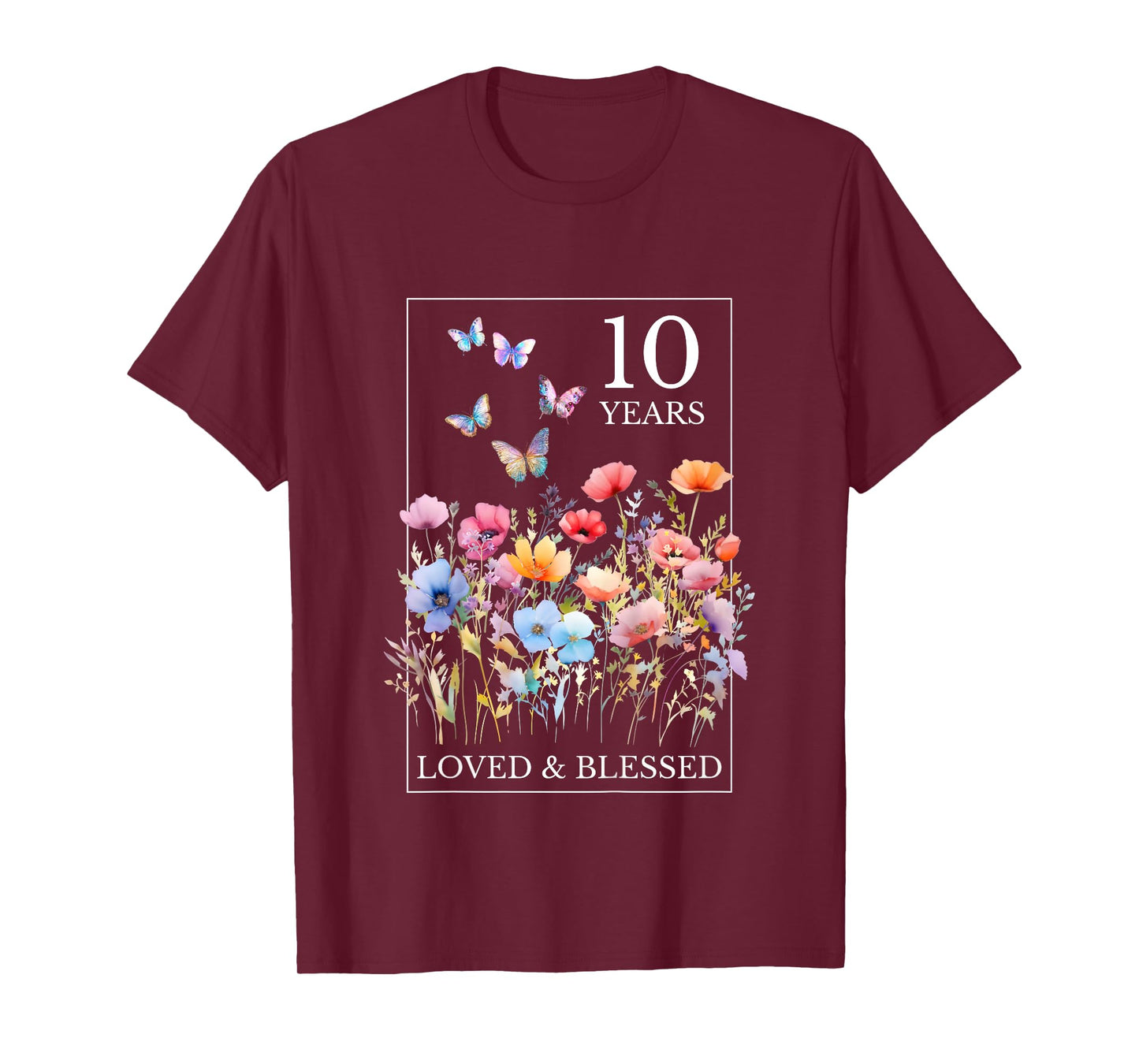 10 Years Loved Blessed Butterfly Flower Stamp 10th Birthday T-Shirt