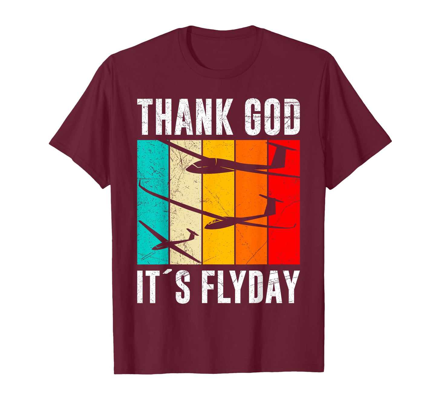 Glider Pilot Thank God it's Fly Day Flying Without Motor T-Shirt
