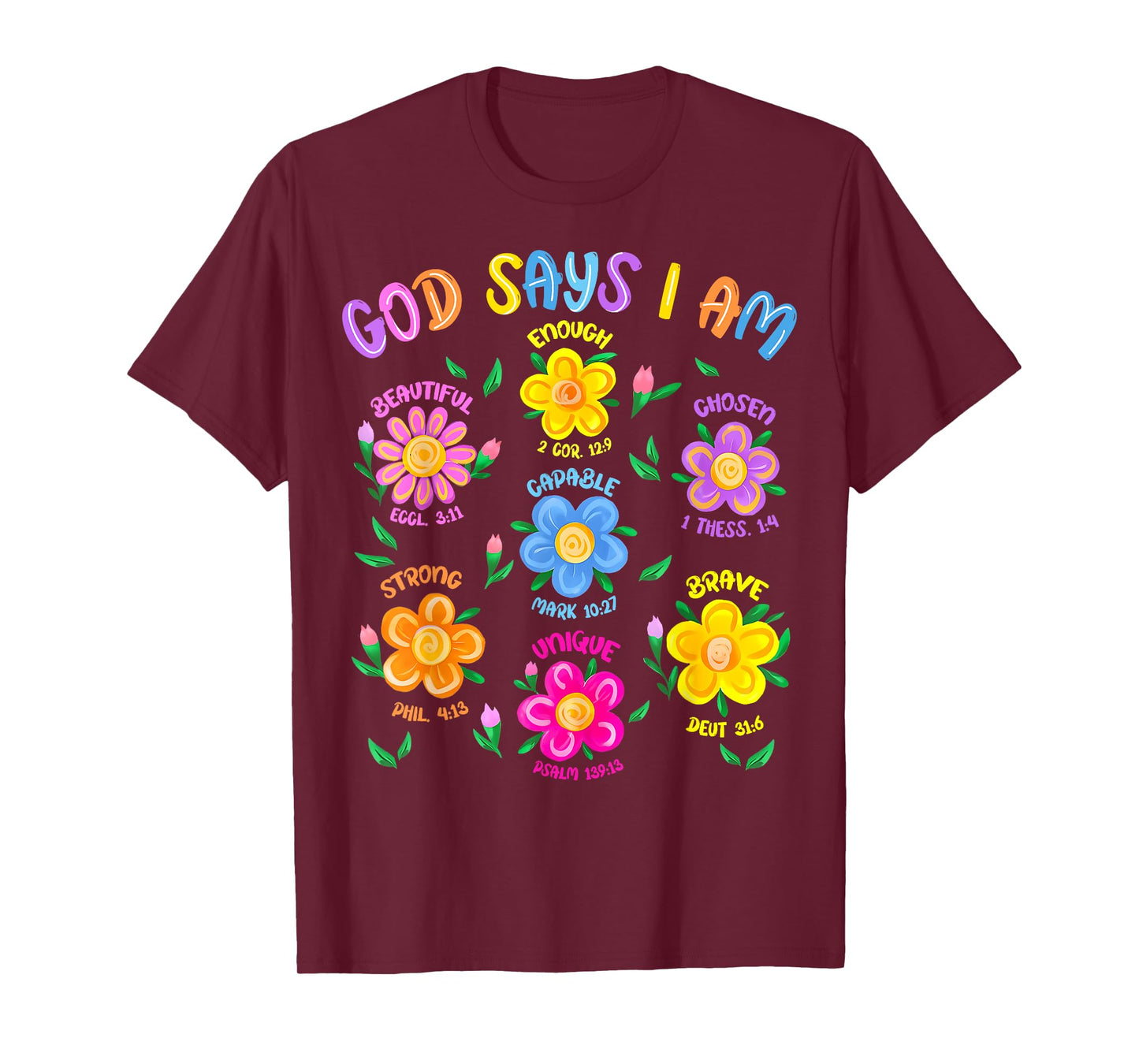 Floral God Says I Am Christian Bible Verse Jesus Kids Girls T-Shirt